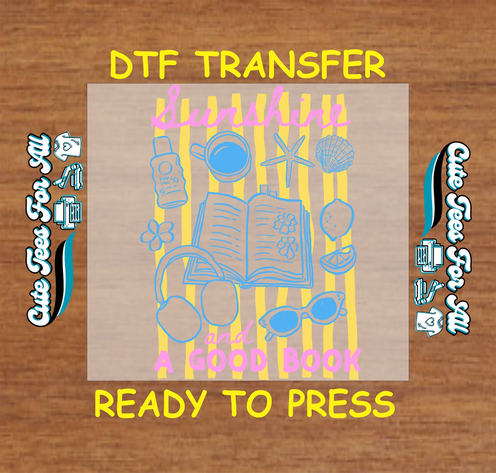 DTF transfer with summer-themed design on a wooden surface