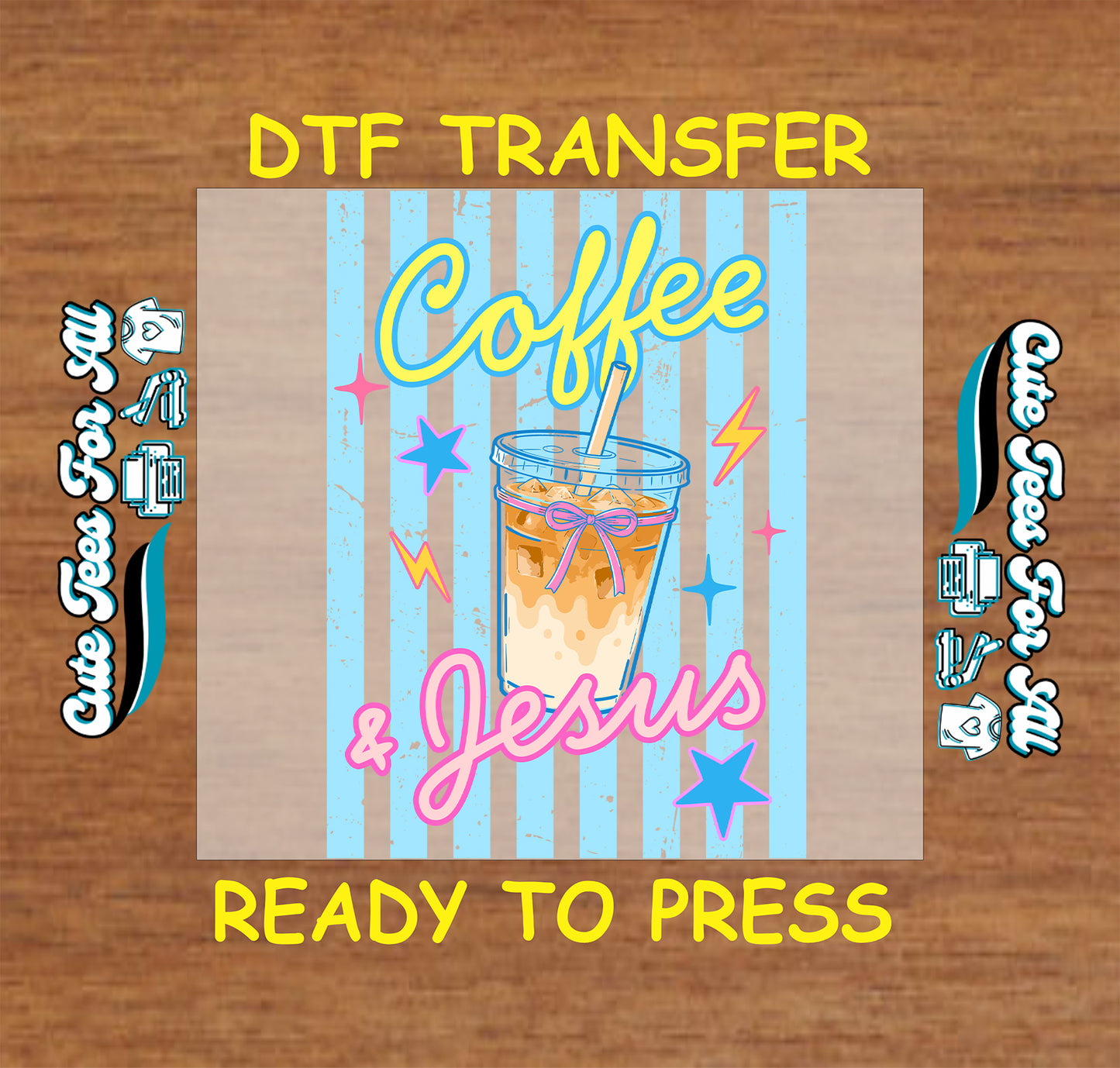 DTF transfer with coffee and Jesus design on a wooden surface