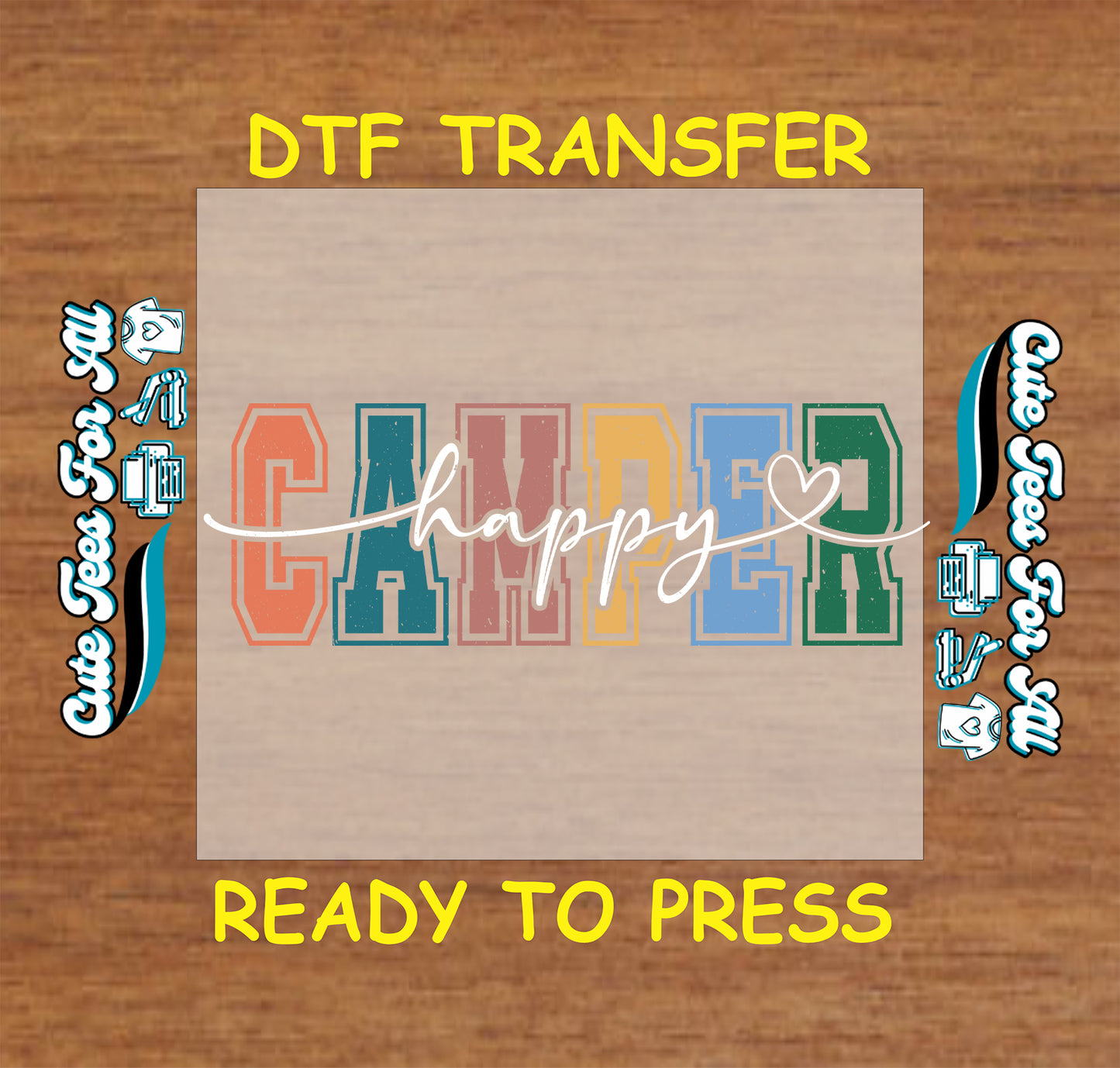 DTF transfer with colorful text on a wooden background