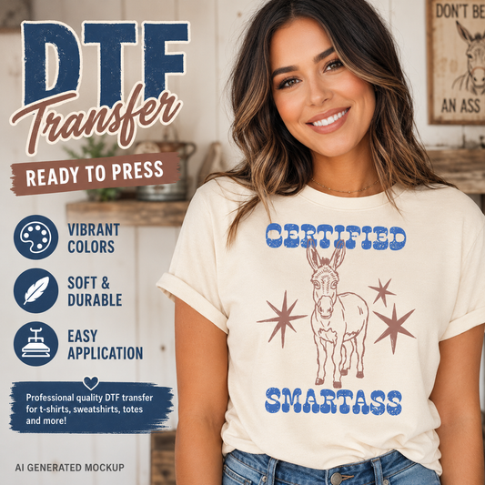 Woman wearing a t-shirt with 'Certified Smartass' design, surrounded by DTF transfer product information.