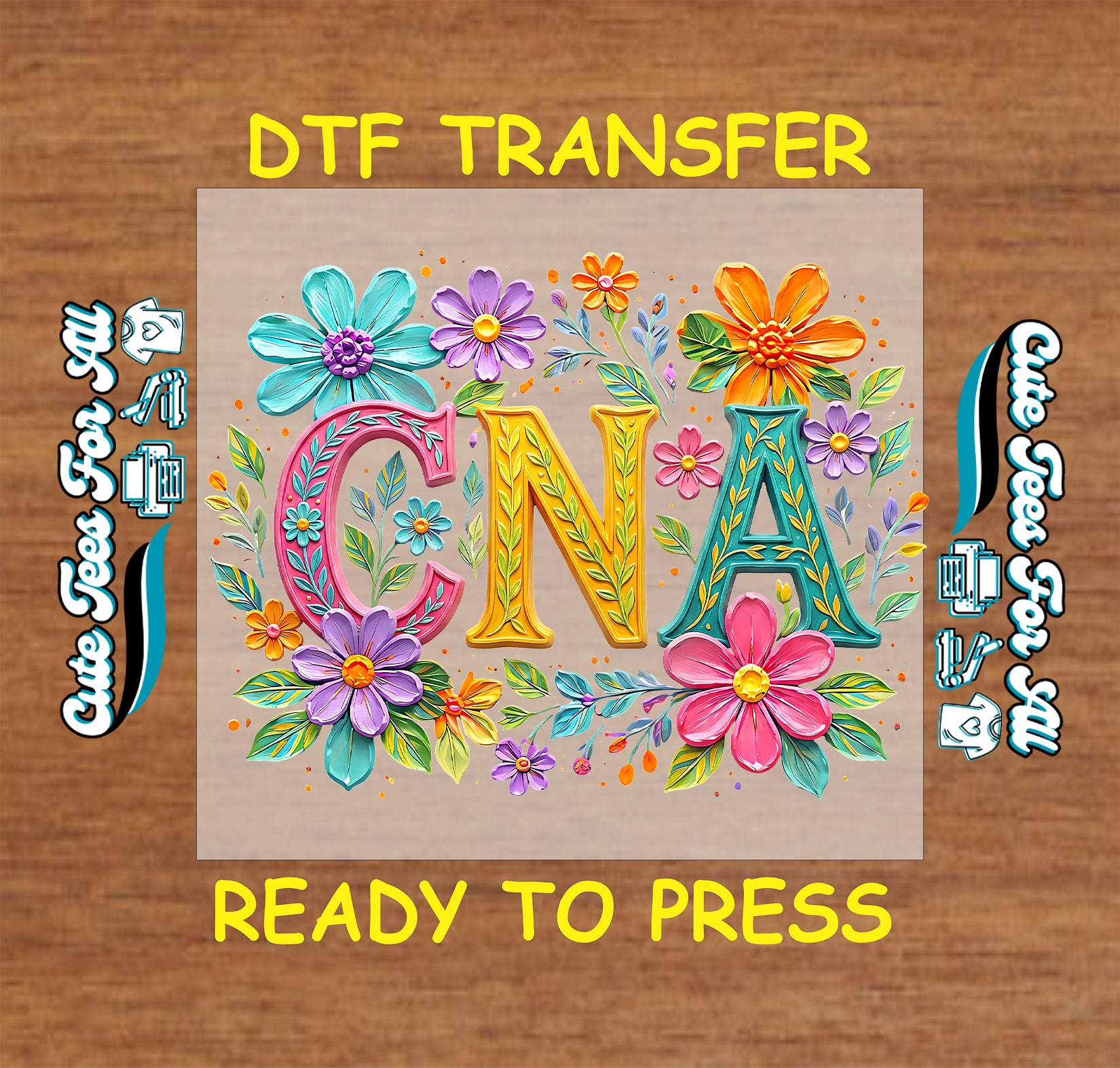Floral CNA ready to press DTF transfer with colorful flowers and nurse aide lettering