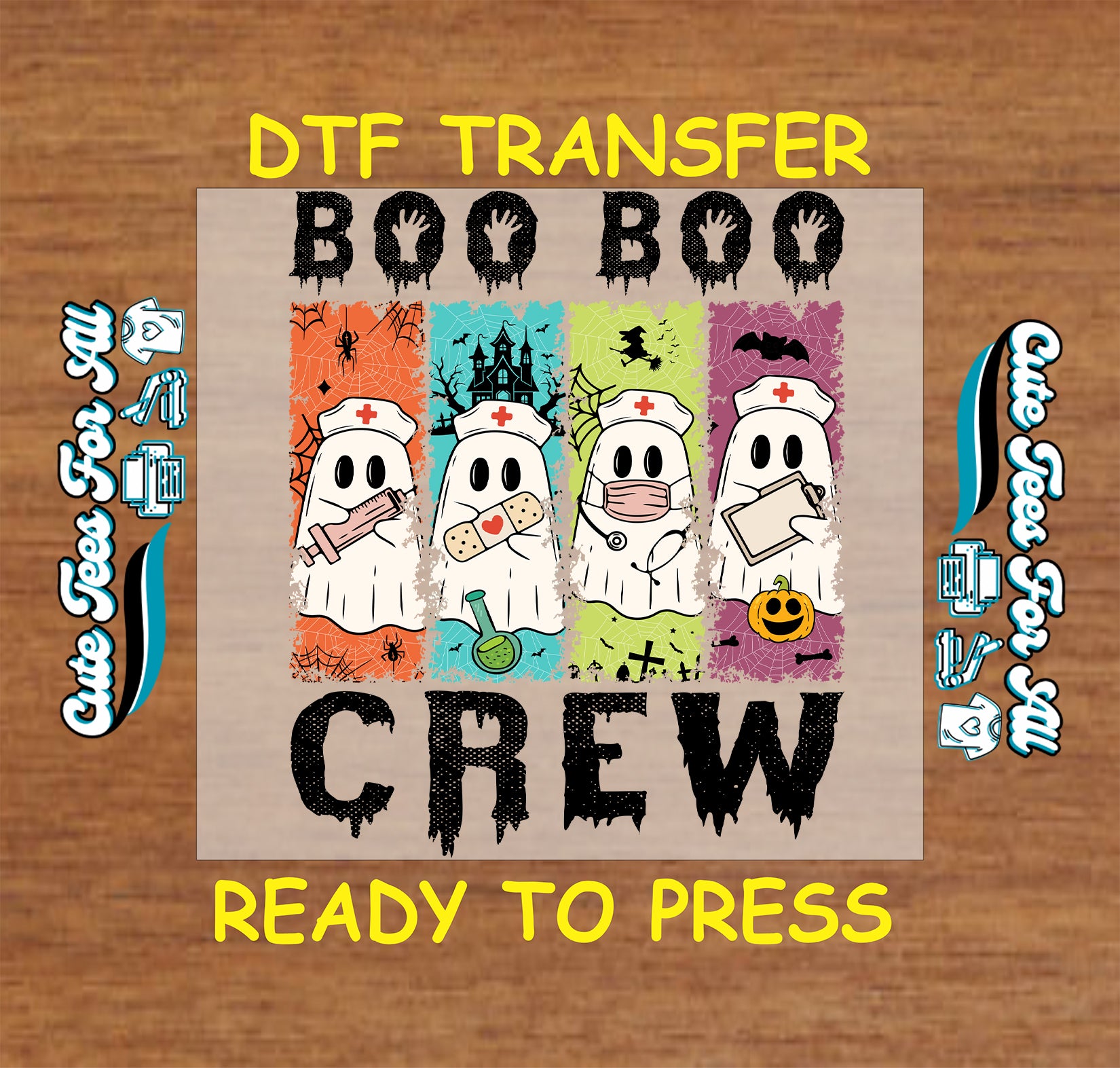 A DTF transfer design preview featuring four cartoon ghosts in Halloween medical outfits on a beige background, with the text 'BOO BOO CREW' and 'DTF TRANSFER READY TO PRESS' on a wood surface.