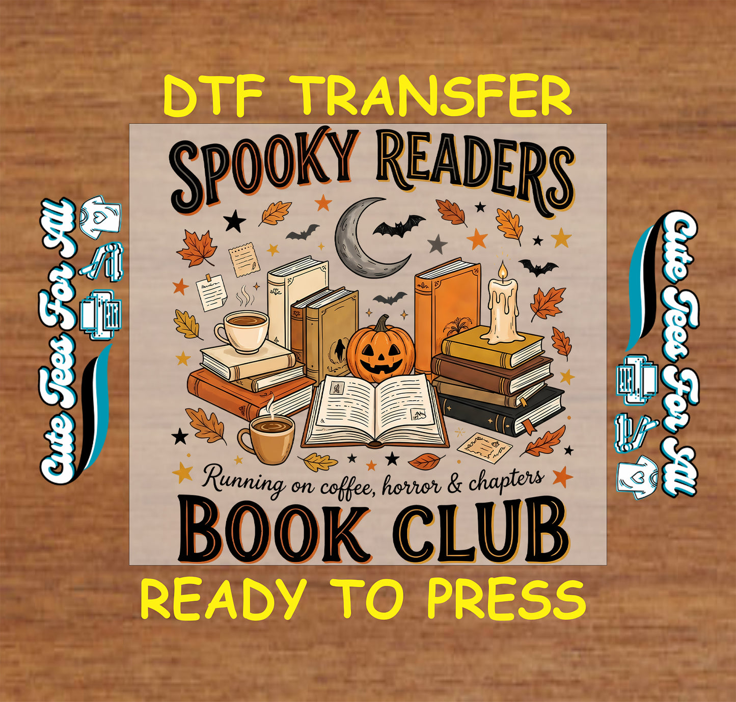 A square DTF transfer design for a book club, featuring a cozy Halloween theme with stacks of books, a jack-o'-lantern, a mug, and autumn leaves. The text reads 'Spooky Readers Book Club' and 'Running on coffee, horror & chapters'.