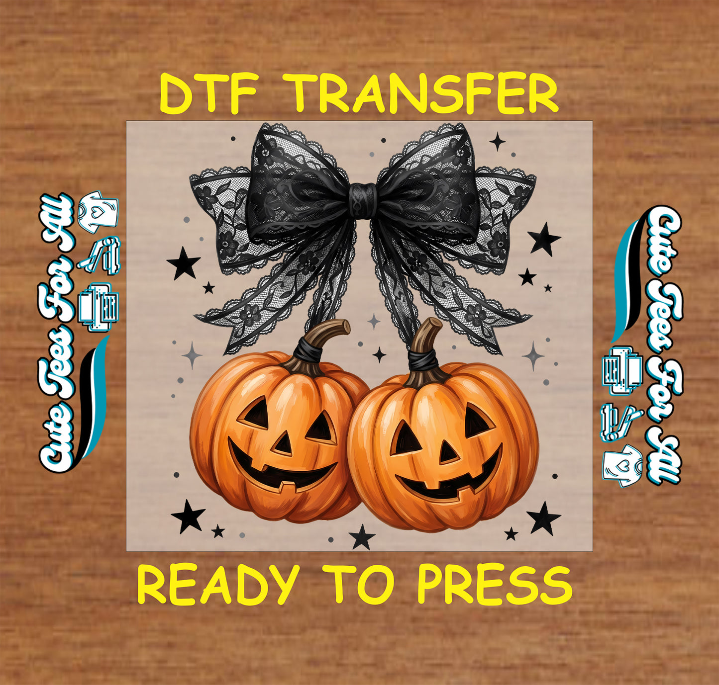A square DTF transfer design preview on a wood background. The design shows two orange jack-o'-lantern pumpkins with a large black lace bow above them, surrounded by small black stars on a beige square.