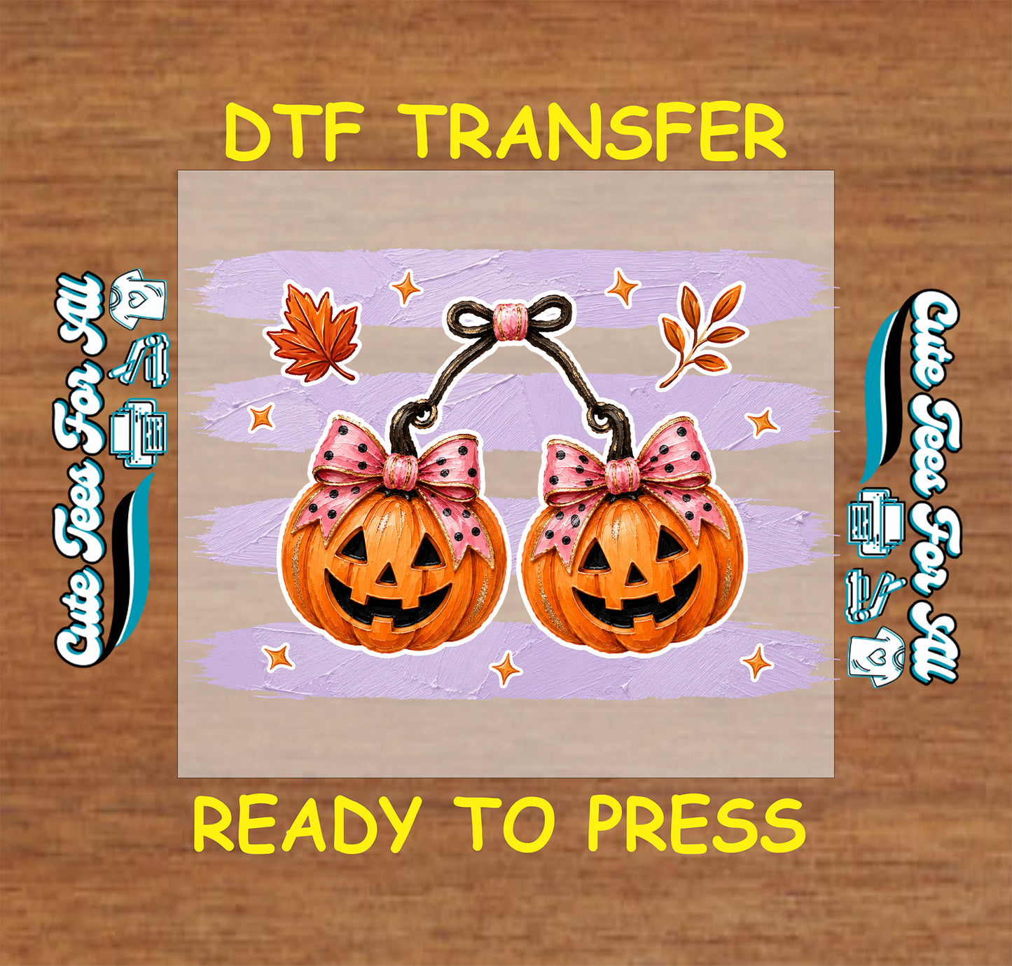 A DTF transfer design featuring two orange jack-o'-lantern pumpkins with pink polka-dot bows, hanging by black cords against a light purple brushstroke background with small orange leaves and stars. The design is centered on a wood-textured background with yellow text reading 'DTF TRANSFER' at the top and 'READY TO PRESS' at the bottom, plus decorative side text and icons.