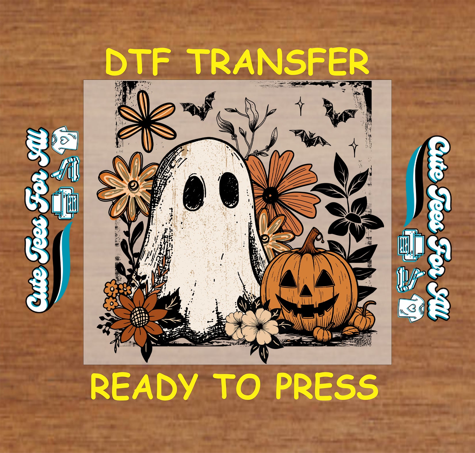 A square DTF transfer design featuring a white ghost surrounded by orange pumpkins, black bats, and autumn flowers on a beige background, with yellow text reading 'DTF TRANSFER' and 'READY TO PRESS' on a wood surface.