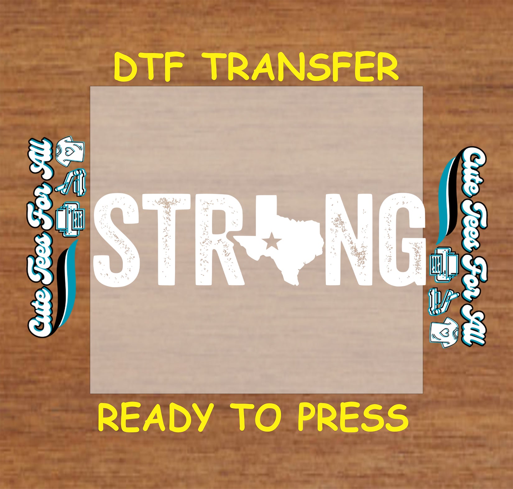 Texas Strong distressed lettering with Texas silhouette ready to press DTF transfer