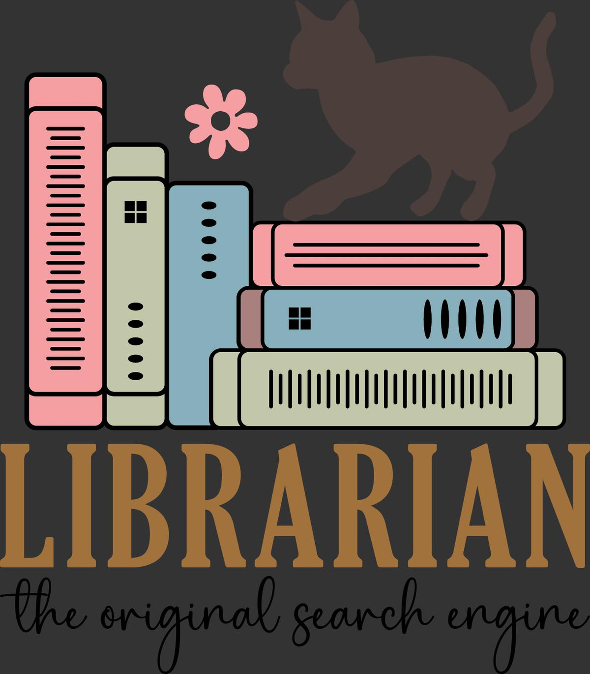 A graphic design featuring a stack of stylized books in pink, beige, and light blue, with a dark brown cat silhouette walking above and the word 'LIBRARIAN' in large tan letters below, on a dark charcoal background.