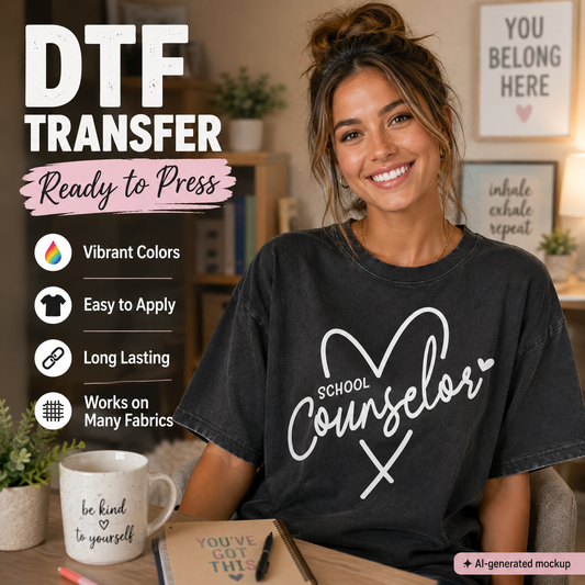 A woman wearing a black T-shirt with a white 'School Counselor' graphic sits in a styled indoor setting. Large promotional text on the left reads 'DTF TRANSFER Ready to Press' with feature icons, and a mug and notebook are on the table.