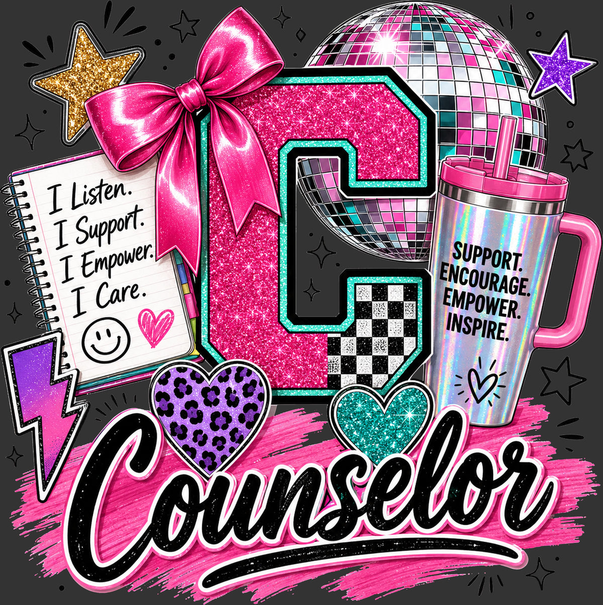 A colorful graphic design celebrating a counselor, featuring a large glittery pink letter 'C' with a pink bow, a disco ball, a pink tumbler, a notebook with supportive quotes, and the word 'Counselor' in stylized script on a dark gray background.