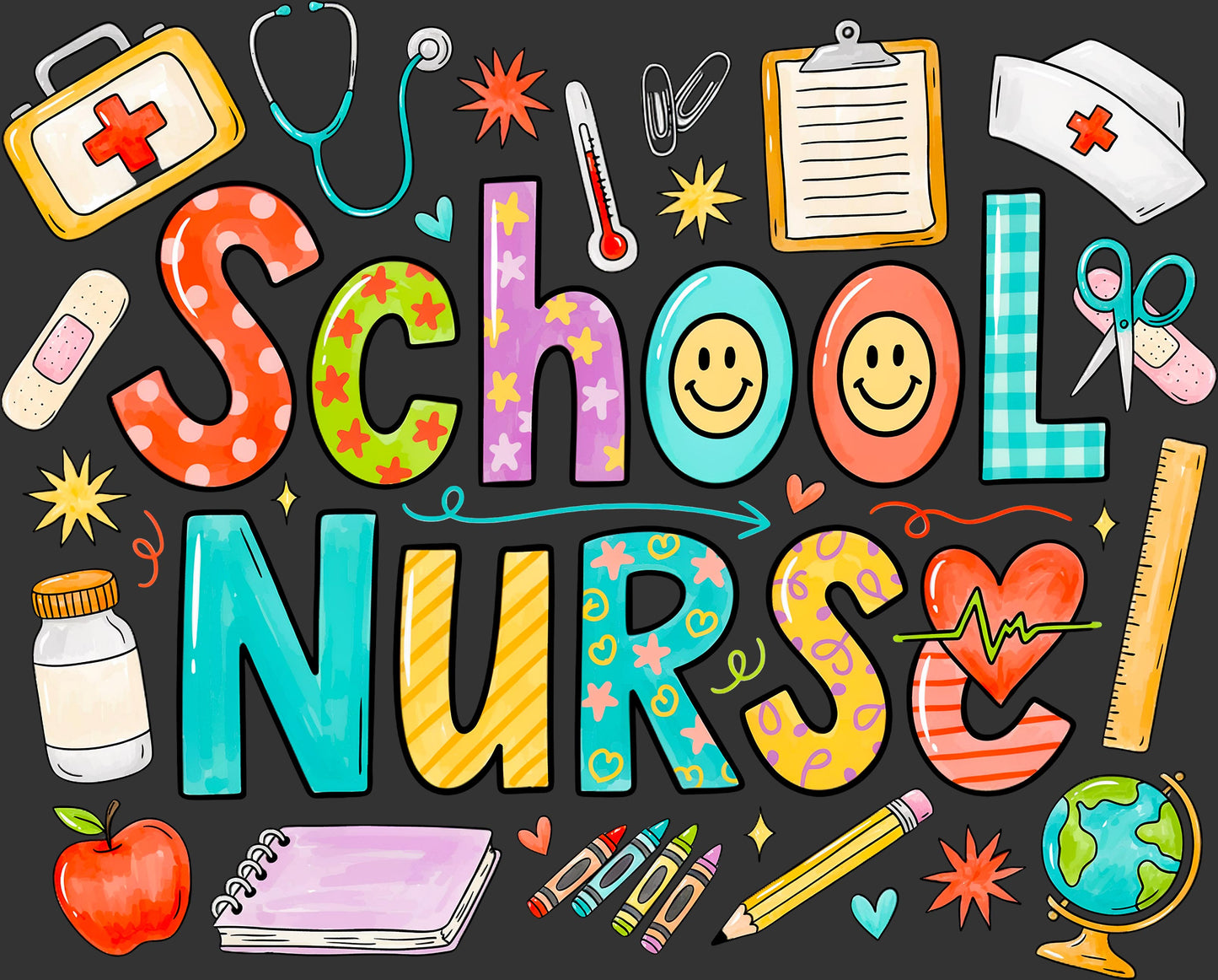 A colorful hand-drawn illustration reading 'School Nurses' on a dark chalkboard-style background, surrounded by medical and school-themed icons including a stethoscope, clipboard, syringe, bandage, scissors, ruler, globe, apple, crayons, and smiley faces.