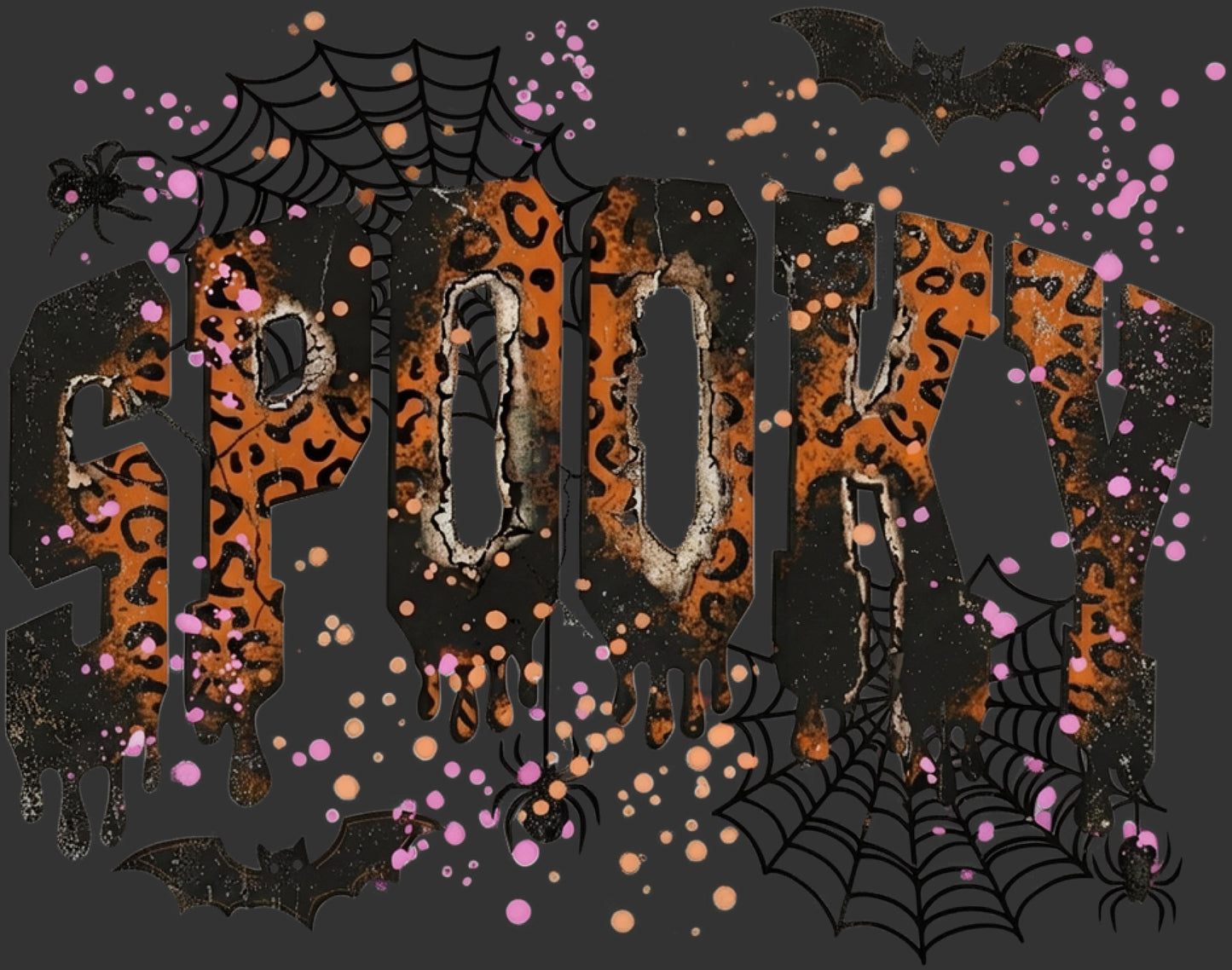 Halloween graphic design featuring the word 'SPOOKY' in distressed orange and black leopard-print letters, surrounded by black spiderwebs, bats, and pink and orange splatters on a dark gray background.