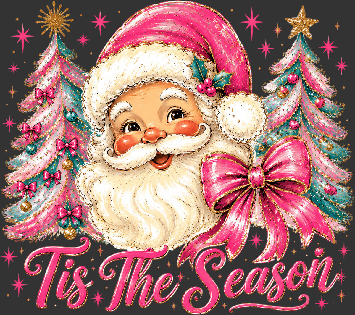 A festive Christmas graphic featuring a smiling Santa Claus face with a pink hat and white beard, flanked by two decorated pink and teal Christmas trees, a large pink bow, and the words “Tis The Season” in pink script on a dark starry background.
