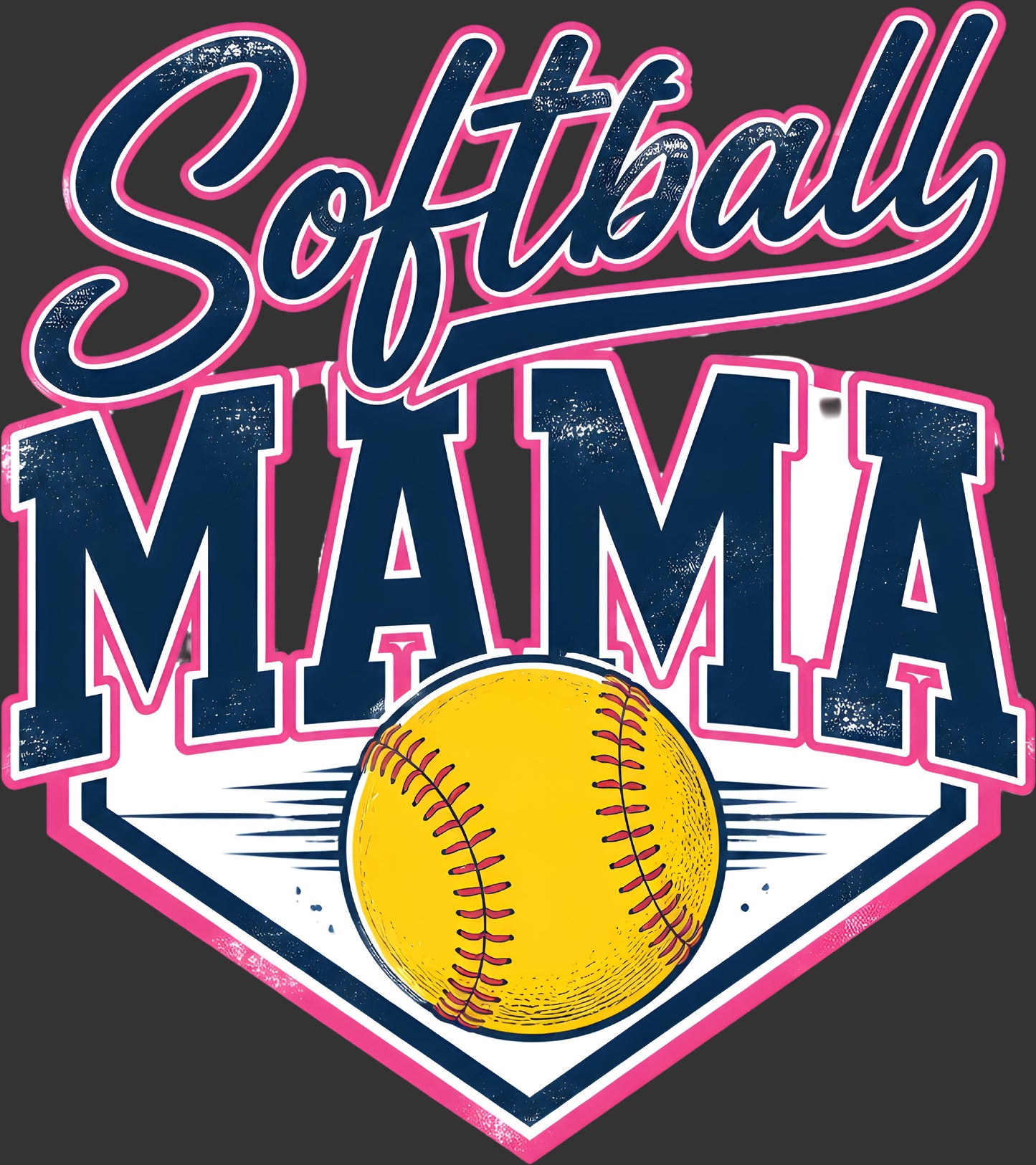 A graphic design featuring the words 'Softball MAMA' in stylized lettering with a yellow softball centered on a white and navy home-plate shape outlined in pink, set on a dark gray background.