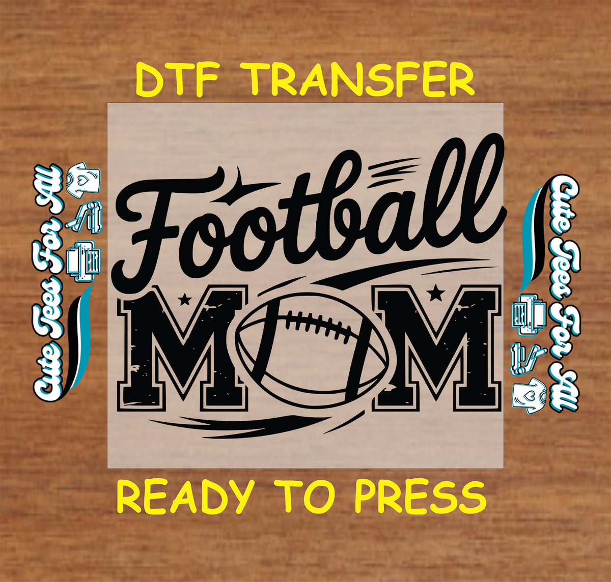 Football Mom DTF transfer design with bold black lettering, football graphic, and sporty decorative accents.