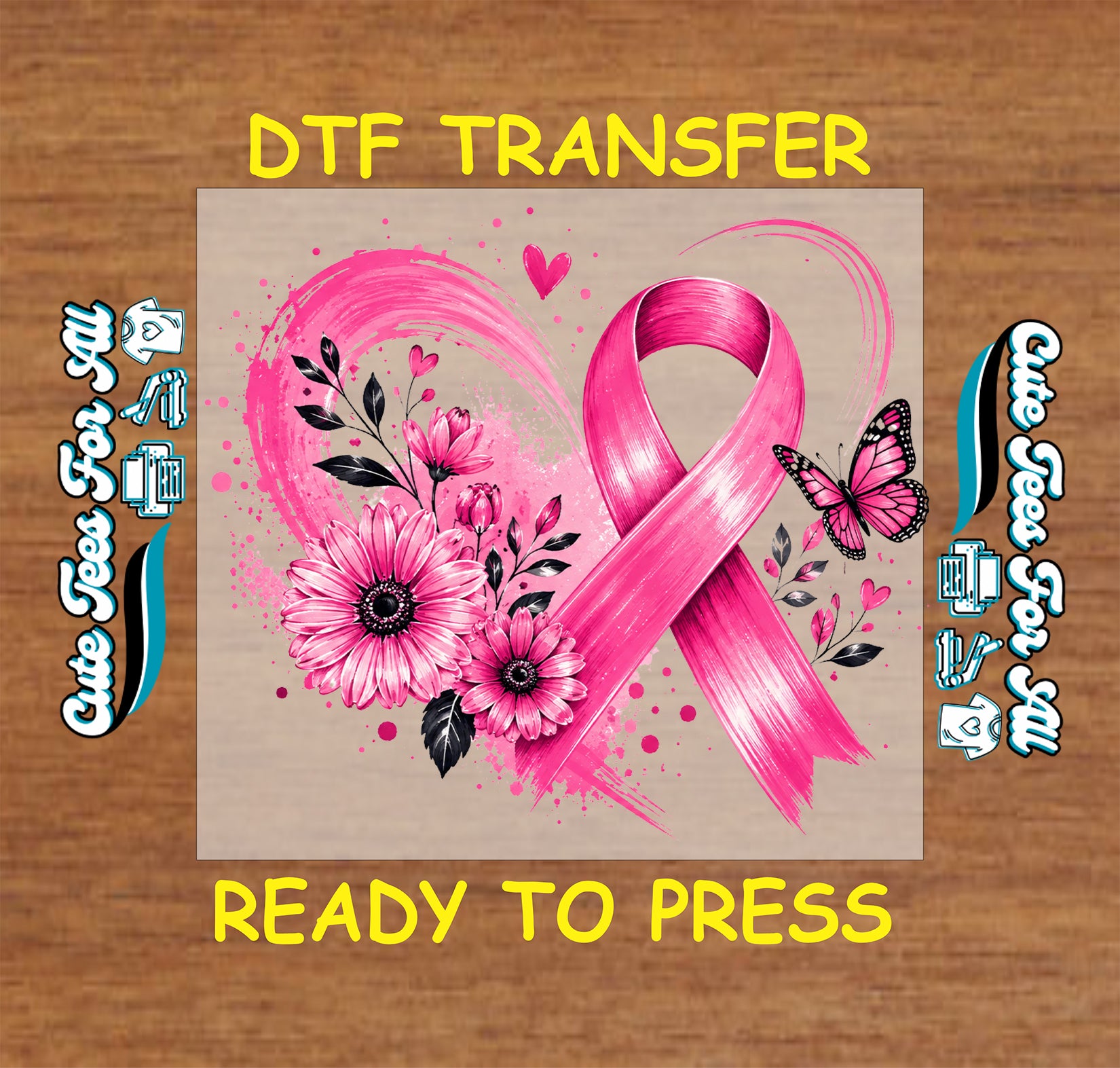 Pink ribbon breast cancer awareness DTF transfer featuring a floral heart, pink flowers, butterfly, hearts, and bold brush-style details.