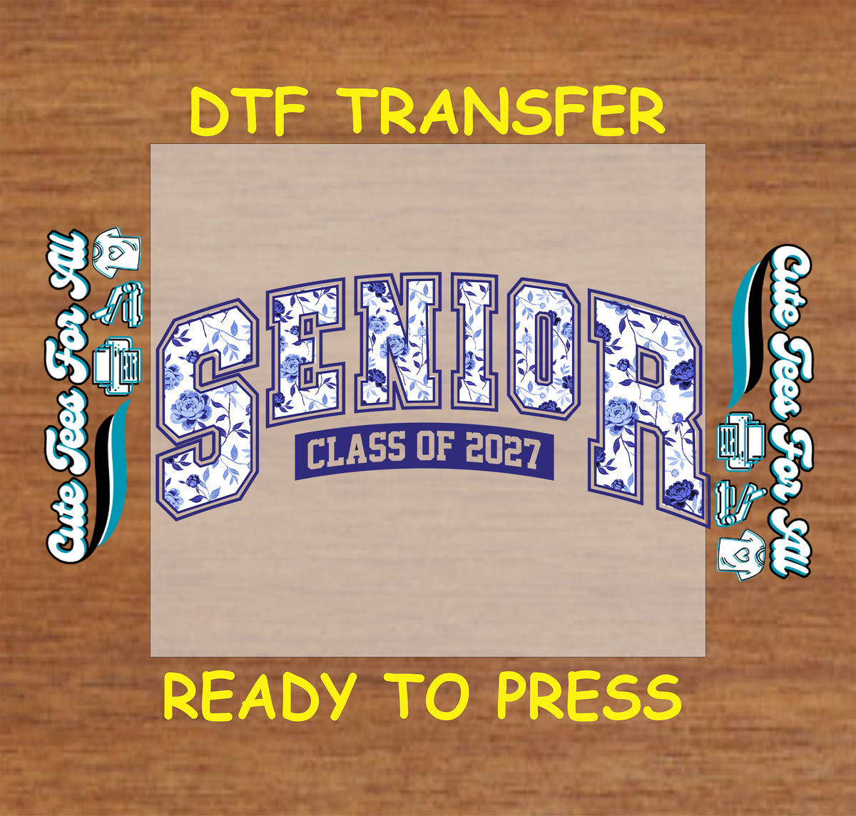 Senior Class of 2027 DTF transfer design featuring bold floral varsity lettering in blue and purple with Class of 2027 text.