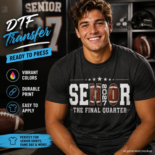 A smiling man wearing a dark gray t-shirt with a 'SENIOR 2027 THE FINAL QUARTER' graphic, set against a sports locker room background. The image includes promotional text overlays for 'DTF Transfer' highlighting its vibrant colors, durable print, and ease of application.