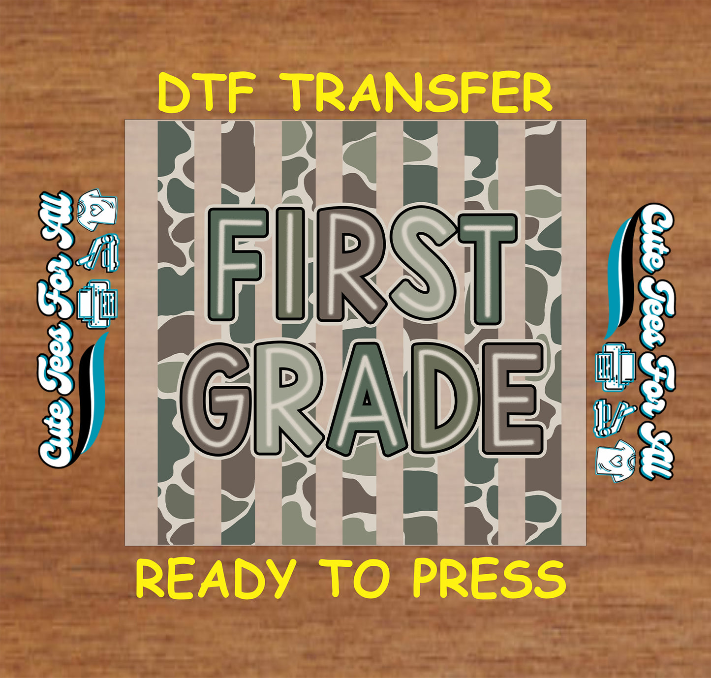 First Grade DTF transfer featuring bold First Grade lettering over neutral green, gray, and brown camouflage vertical stripes.