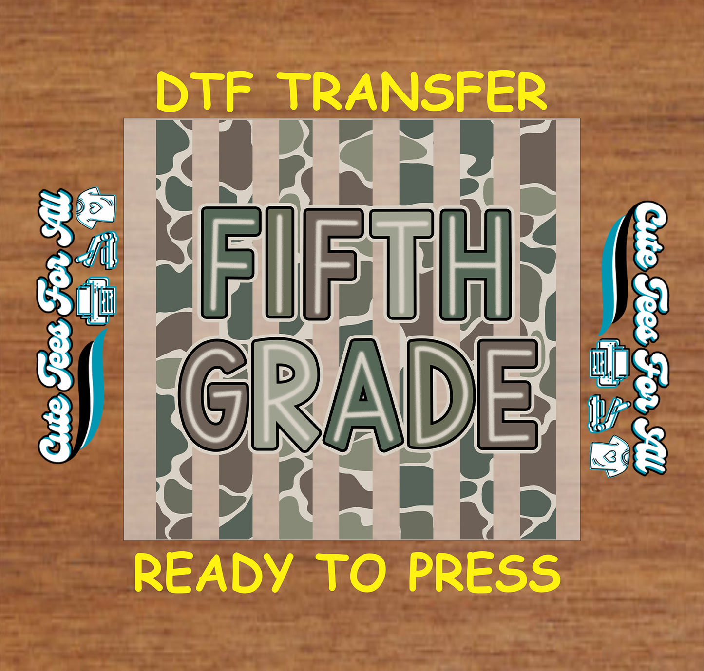 Fifth Grade DTF transfer featuring bold Fifth Grade lettering over neutral green, gray, and brown camouflage vertical stripes.