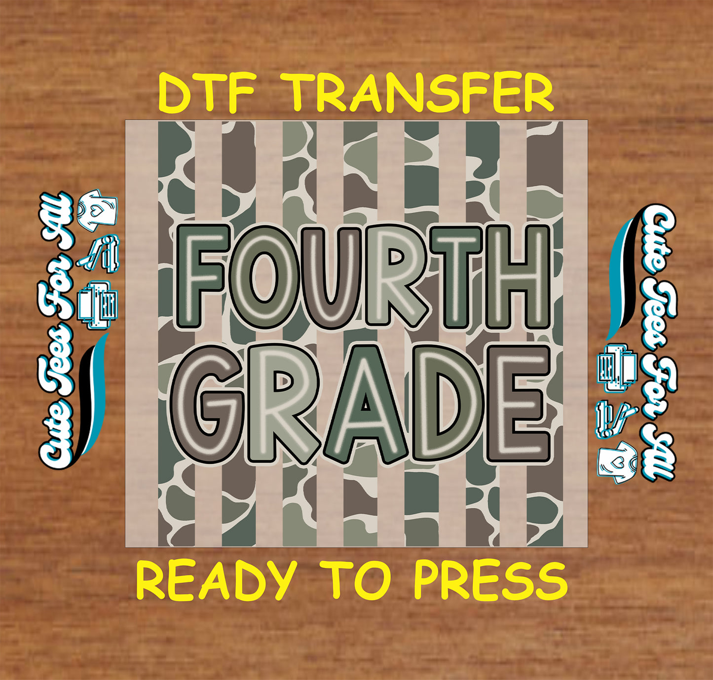 Fourth Grade DTF transfer featuring bold Fourth Grade lettering over neutral green, gray, and brown camouflage vertical stripes.