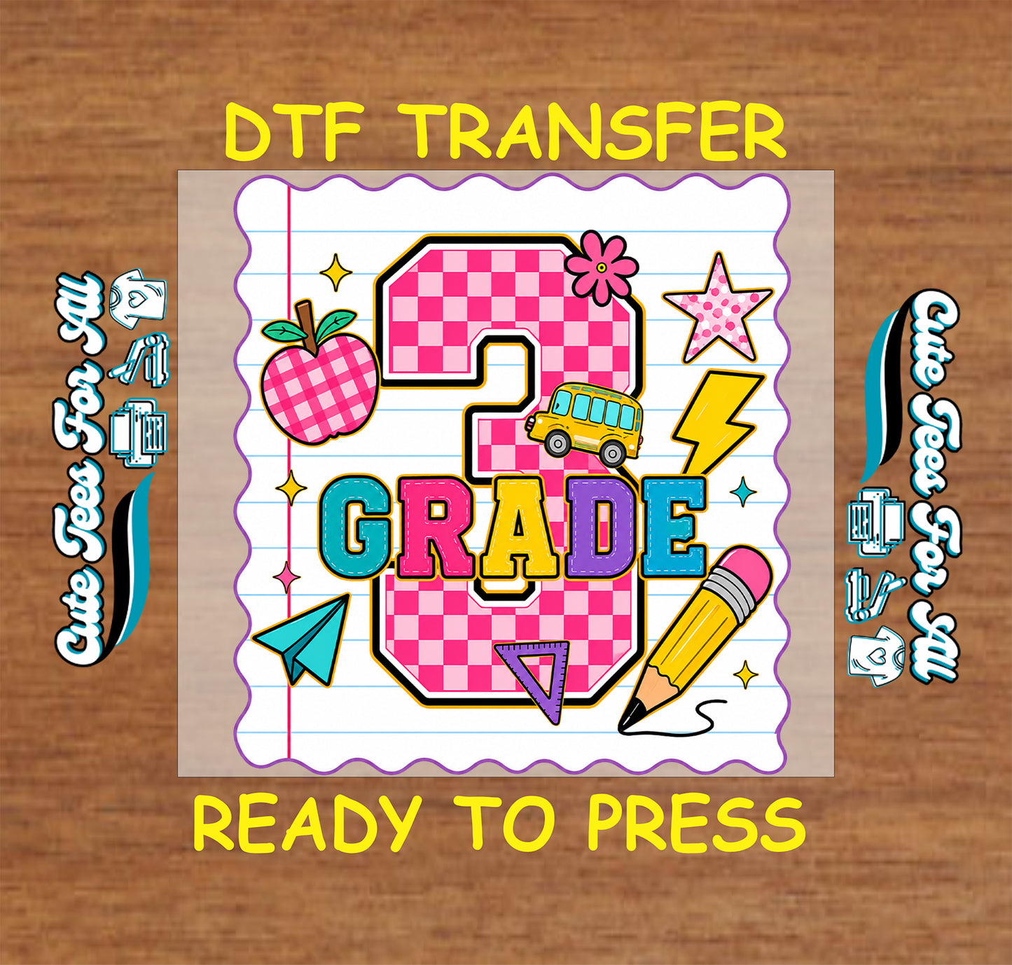 Third Grade DTF transfer featuring a pink checkered number 3, colorful grade lettering, apple, school bus, pencil, stars, and back-to-school accents.
