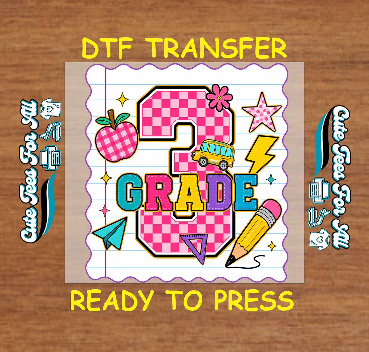 Third Grade DTF transfer featuring a pink checkered number 3, colorful grade lettering, apple, school bus, pencil, stars, and back-to-school accents.