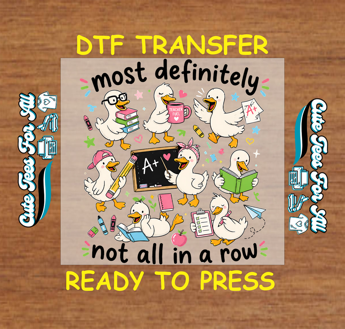 Teacher duck DTF transfer featuring cute ducks with books, pencils, chalkboard, teacher mug, paper airplane, and colorful school supplies.