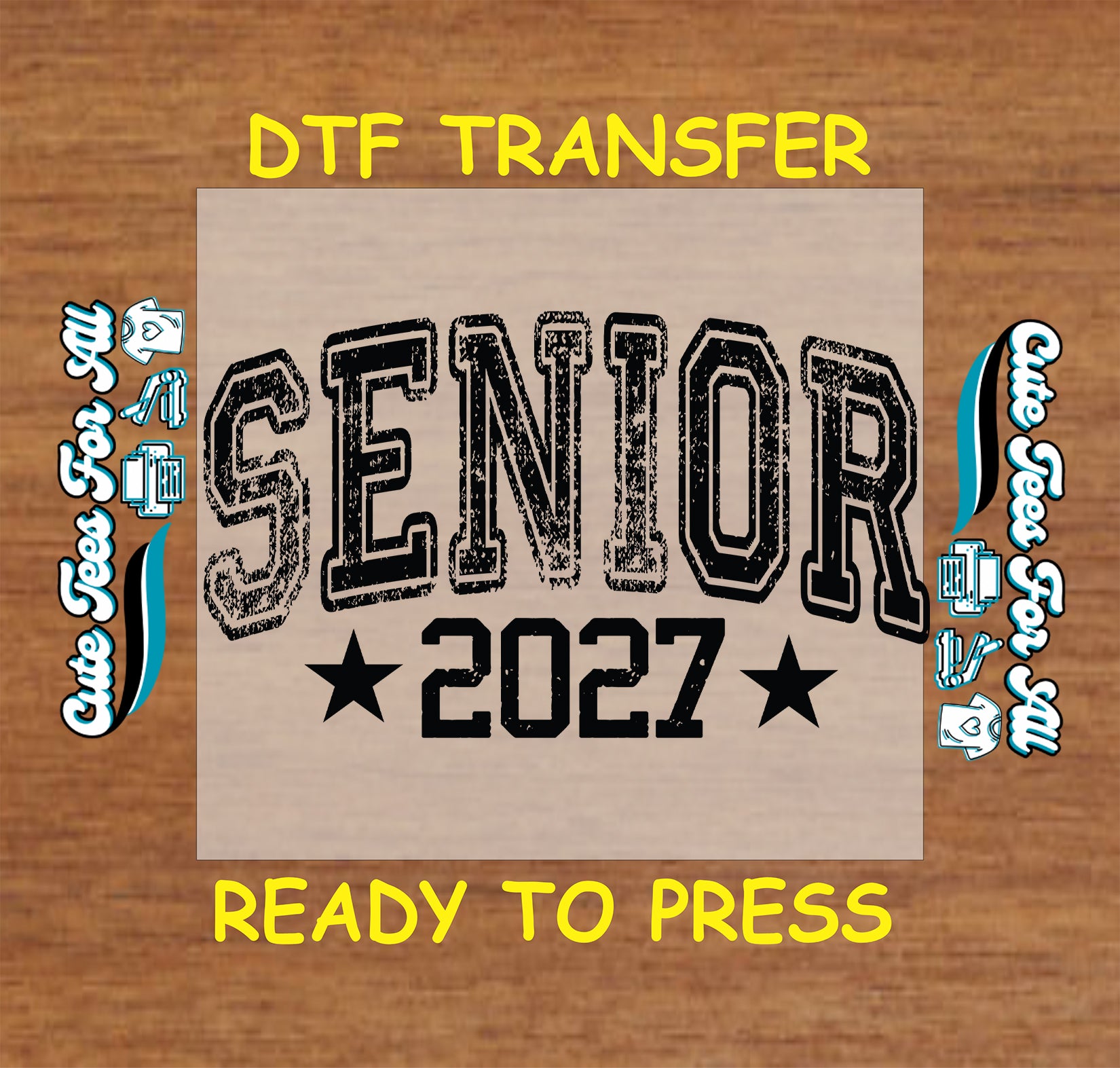 Senior 2027 DTF transfer featuring distressed black varsity lettering, bold 2027 numbers, and star accents for graduation shirts.