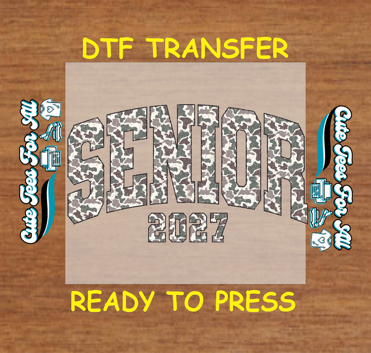 Senior 2027 camo DTF transfer featuring bold varsity-style Senior lettering and matching 2027 graduation design.