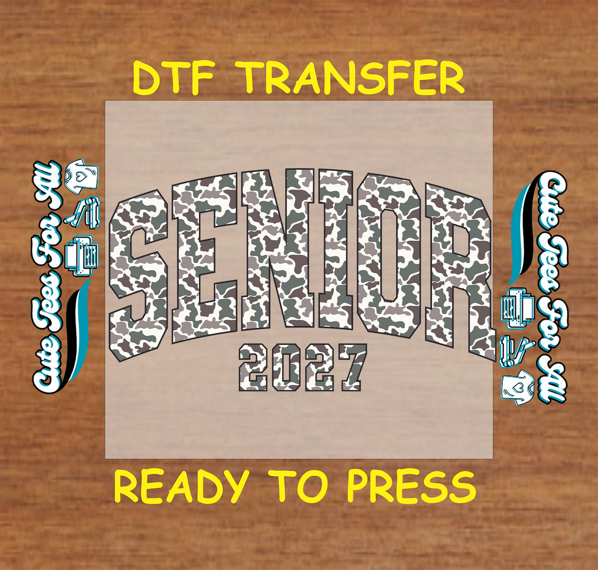 Senior 2027 camo DTF transfer featuring bold varsity-style Senior lettering with matching 2027 graduation text.