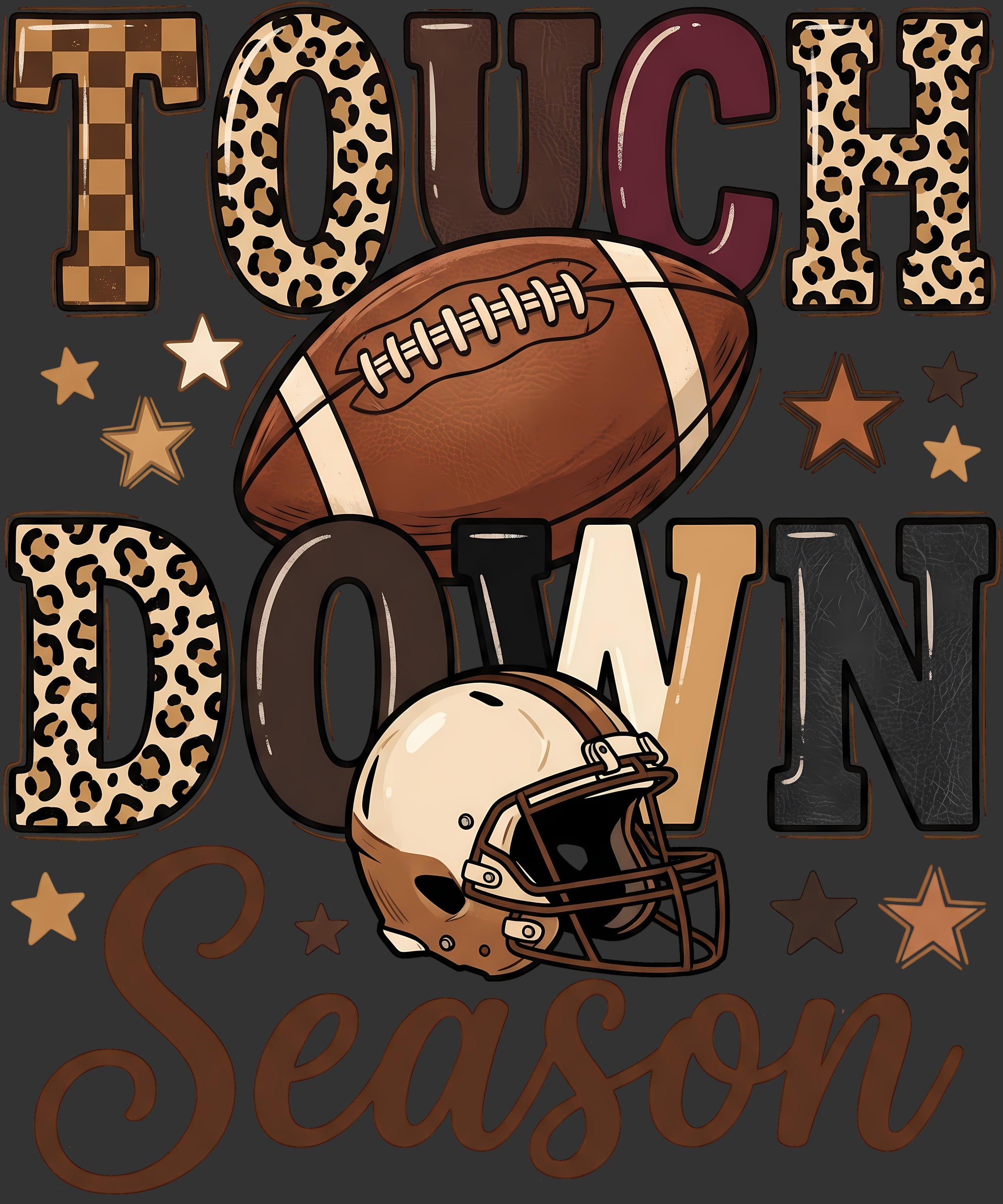 A football-themed graphic design with the words 'TOUCH DOWN Season' in stylized lettering, including leopard print and solid fills, a brown football, and a football helmet on a dark gray background.