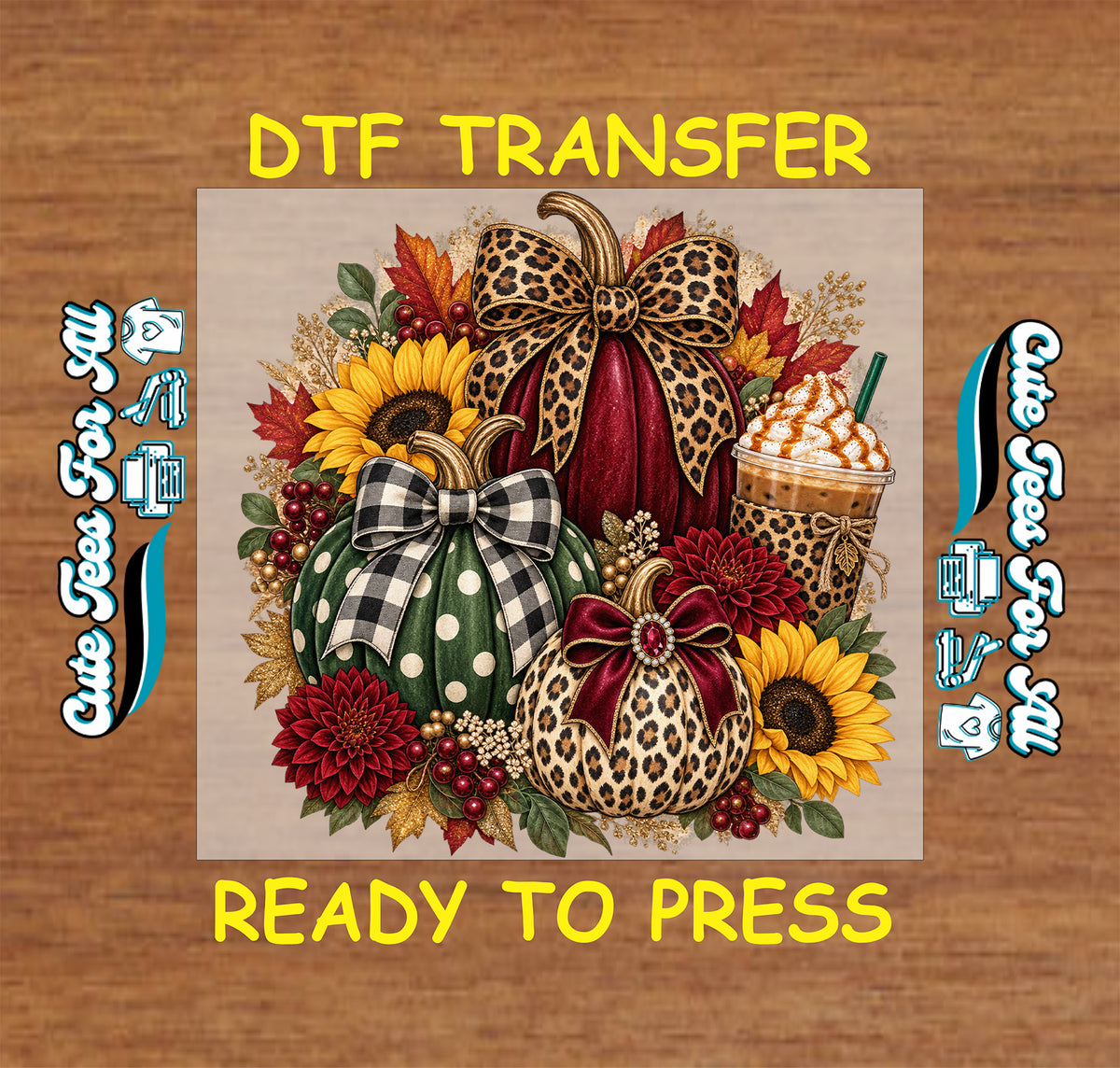 Fall ready-to-press DTF transfer featuring leopard and plaid pumpkins, sunflowers, bows, berries, autumn leaves, and a festive iced coffee.