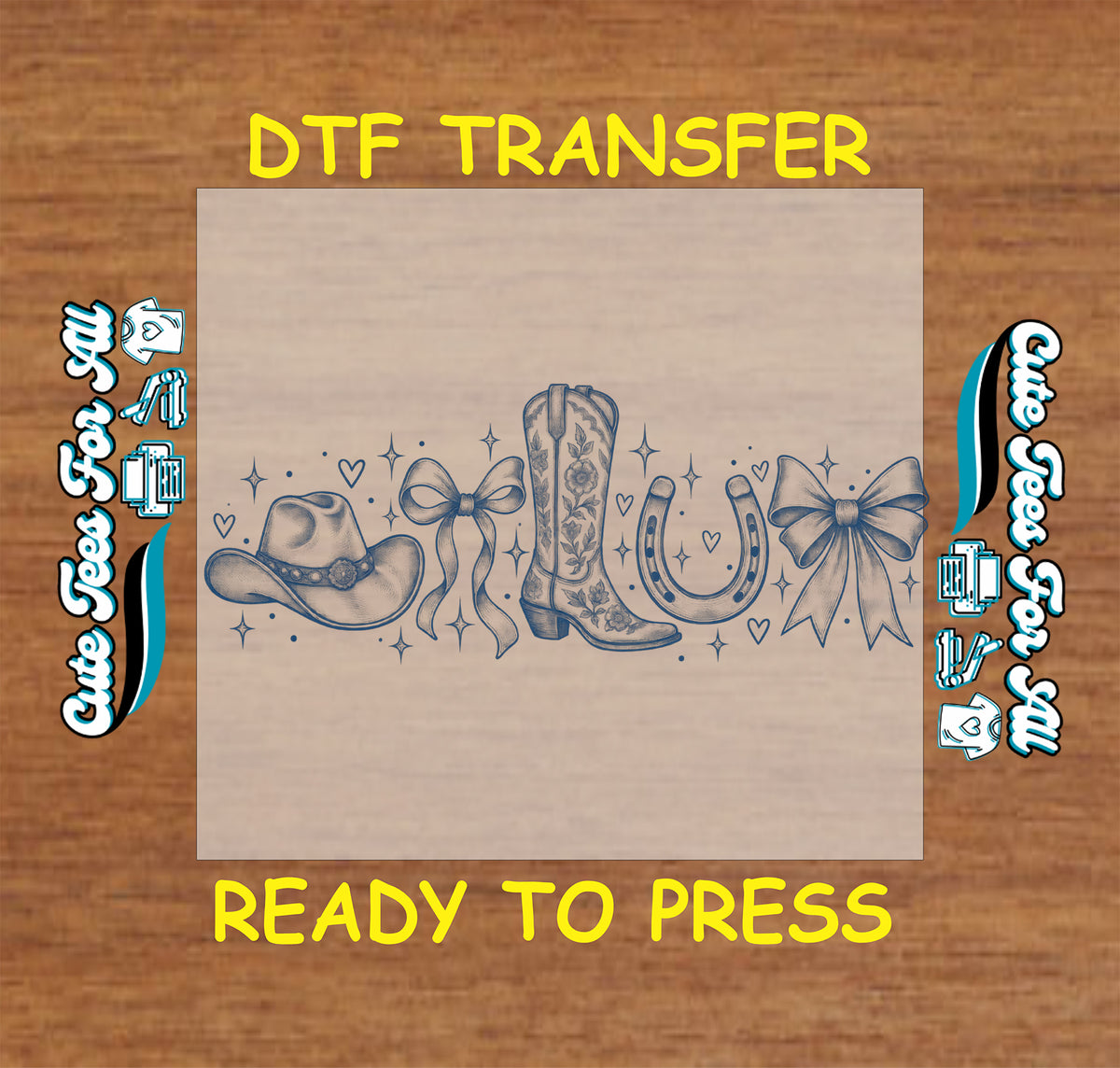 Ready-to-press western DTF transfer featuring a cowboy hat, floral cowgirl boot, horseshoe, feminine bows, hearts, and decorative sparkles.