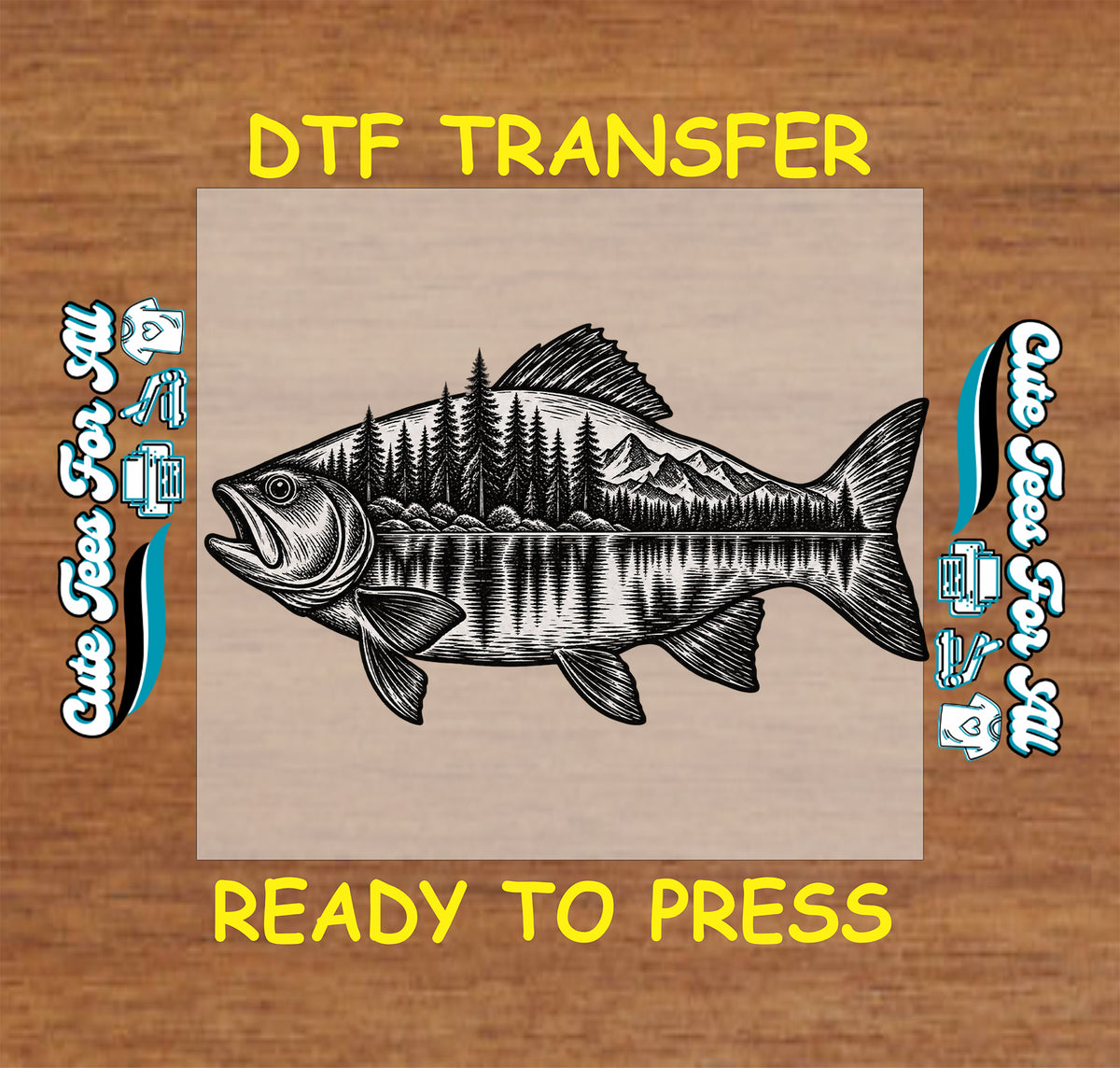 A DTF transfer product preview featuring a black ink fish illustration with a forest and mountain design inside, centered on a wood-grain background with yellow text reading 'DTF TRANSFER' and 'READY TO PRESS'.