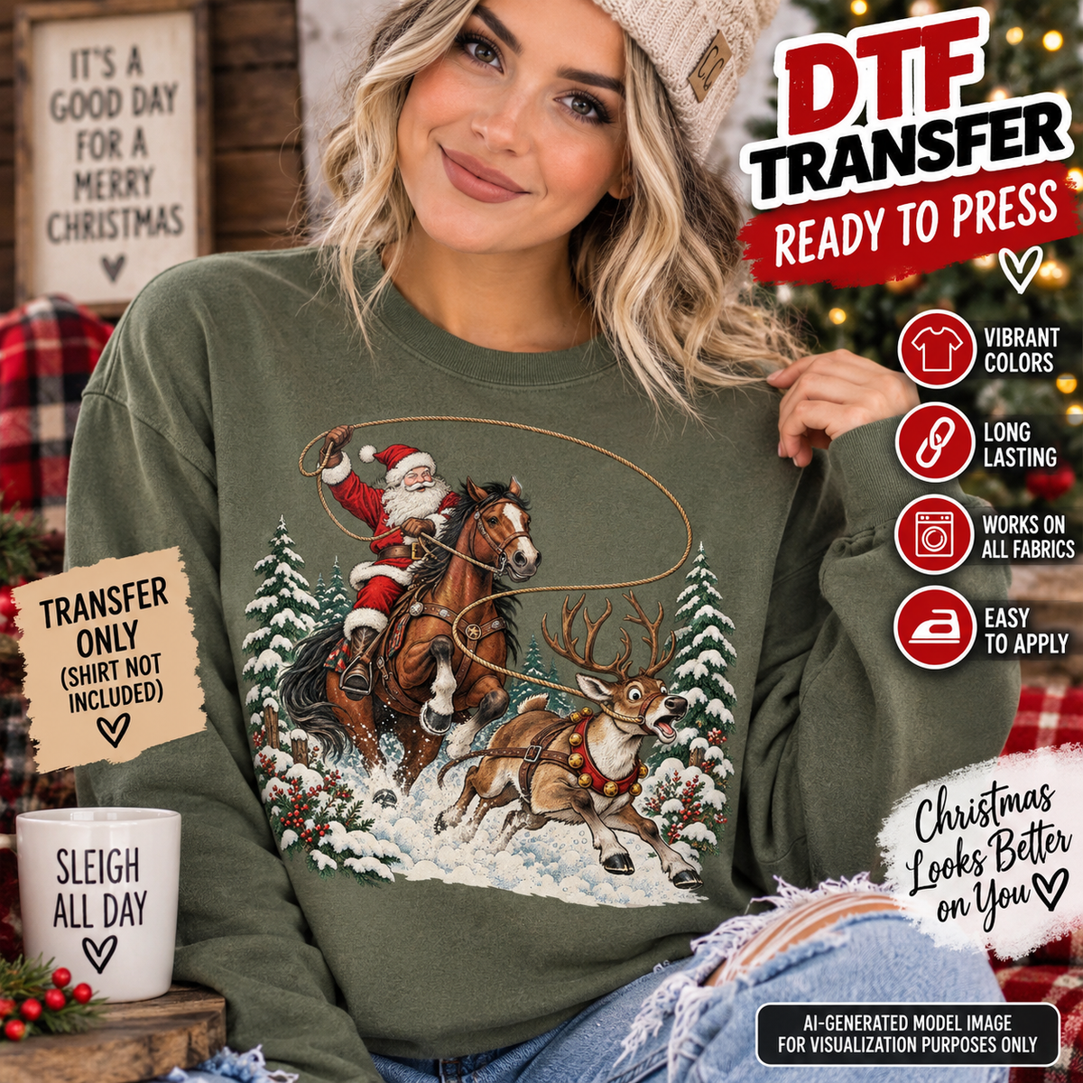 A woman wearing an olive green crewneck sweatshirt with a large graphic of Santa Claus on a horse pulling a sleigh through the snow. The image is a promotional mockup with text overlays explaining that the DTF transfer is ready to press and listing features.