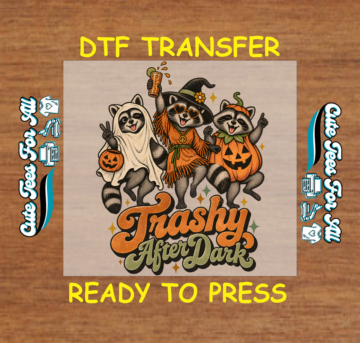 Trashy After Dark Halloween DTF transfer featuring three raccoons dressed as a ghost, witch and pumpkin with orange and green retro details.