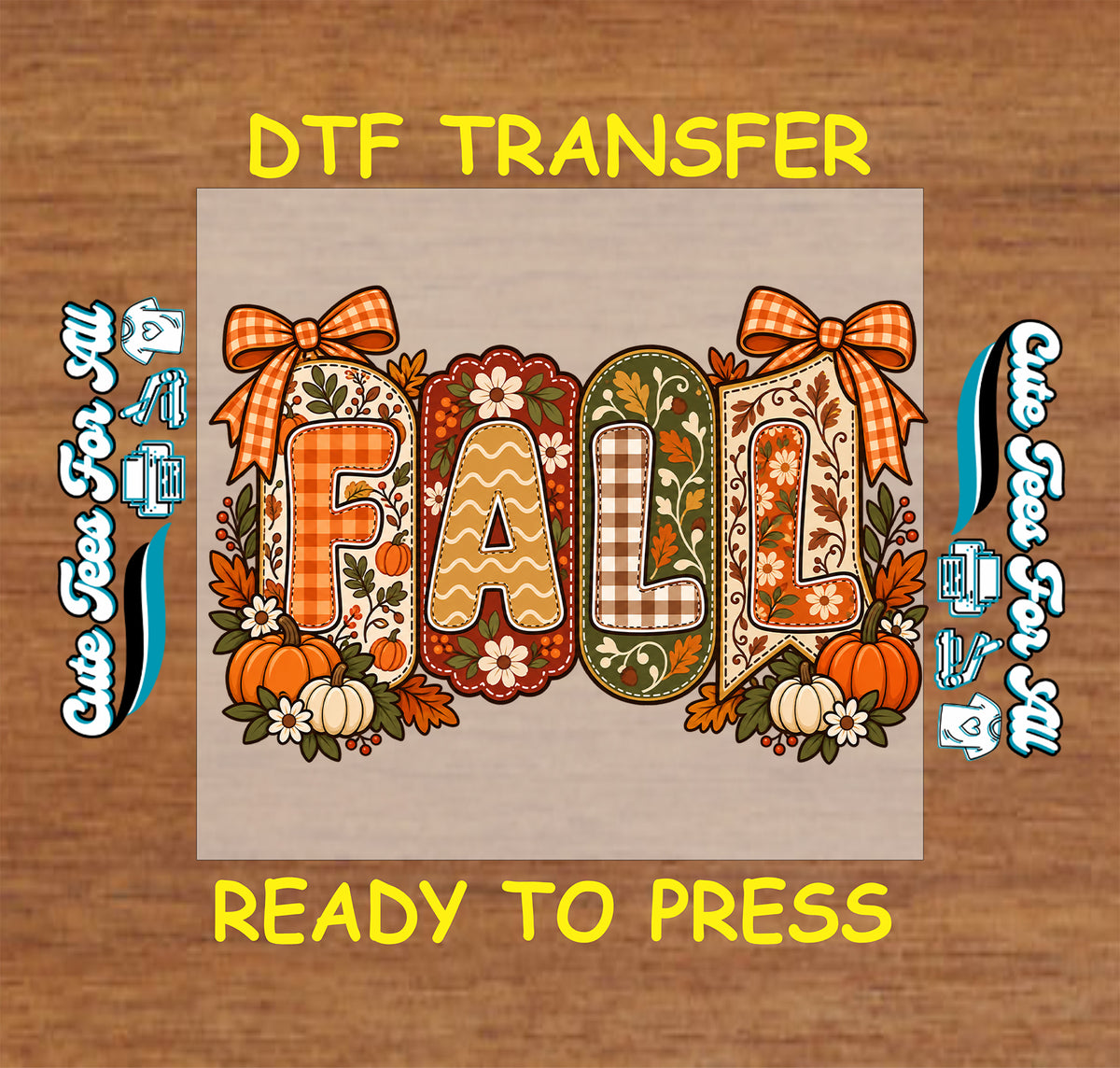 Fall DTF transfer featuring large patterned FALL lettering with pumpkins, orange gingham bows, daisies, autumn leaves and floral details.