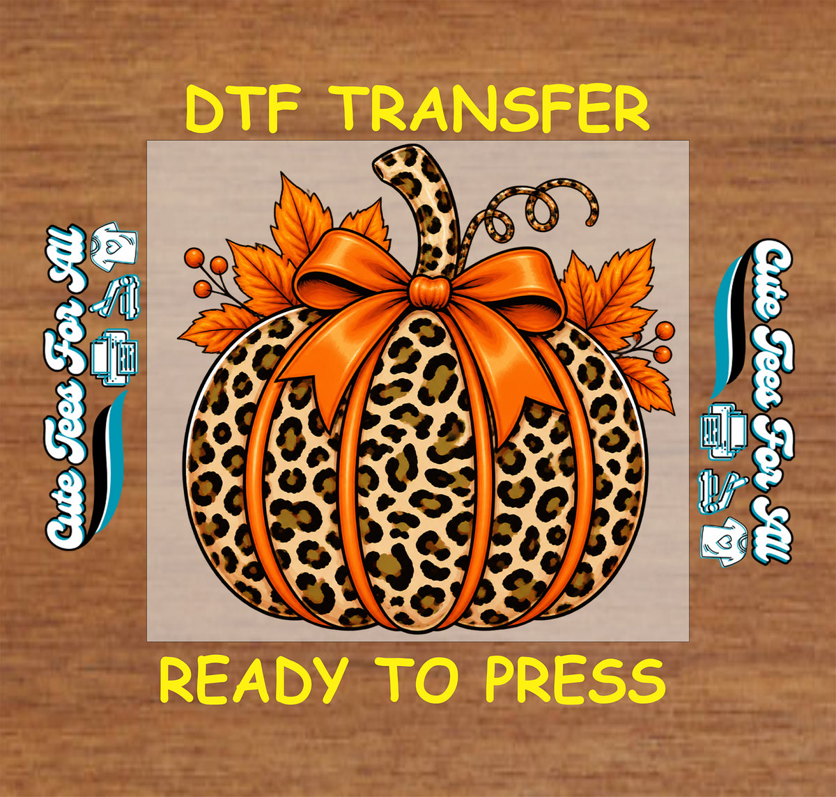 A DTF transfer design featuring a leopard-print pumpkin with an orange ribbon bow and autumn leaves, displayed on a wood background with text reading 'DTF TRANSFER' and 'READY TO PRESS'.