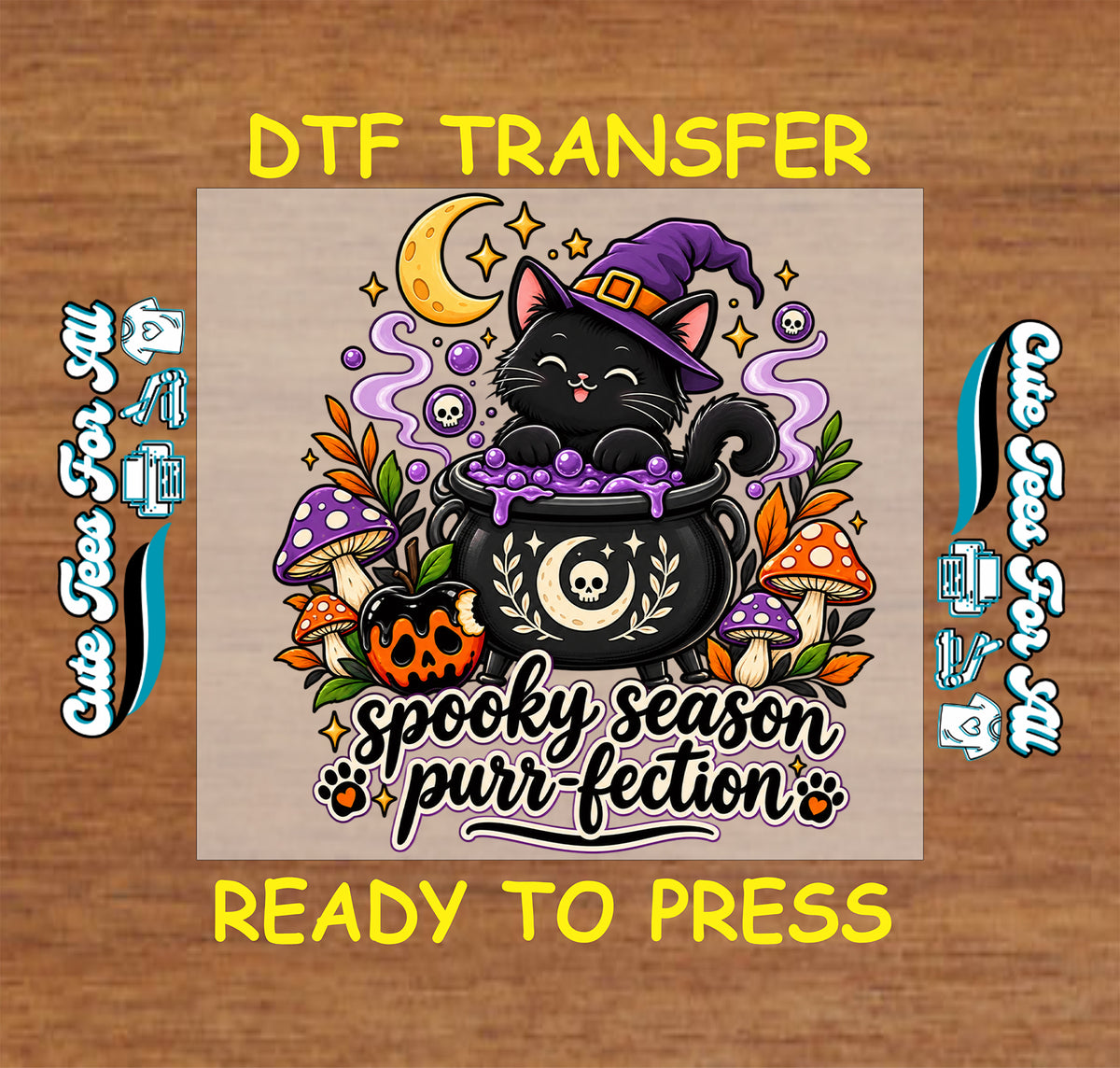 Spooky Season Purr-fection Halloween DTF transfer featuring a cute black witch cat in a purple cauldron with mushrooms, pumpkins, skulls, stars and crescent moon.