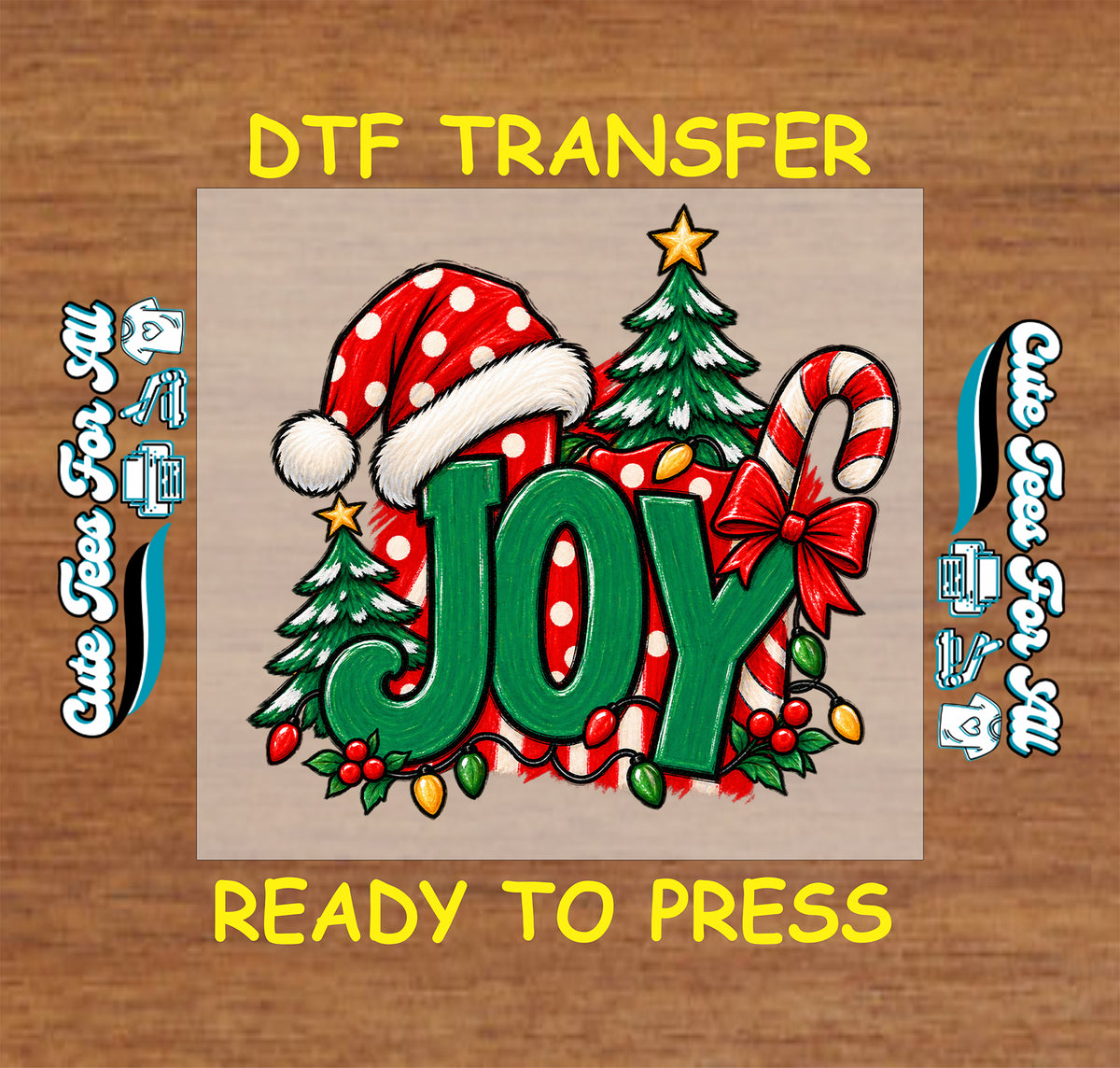 Joy Christmas DTF transfer featuring bold green JOY lettering with Santa hat, candy cane, Christmas trees, red bow, berries and festive holiday accents.