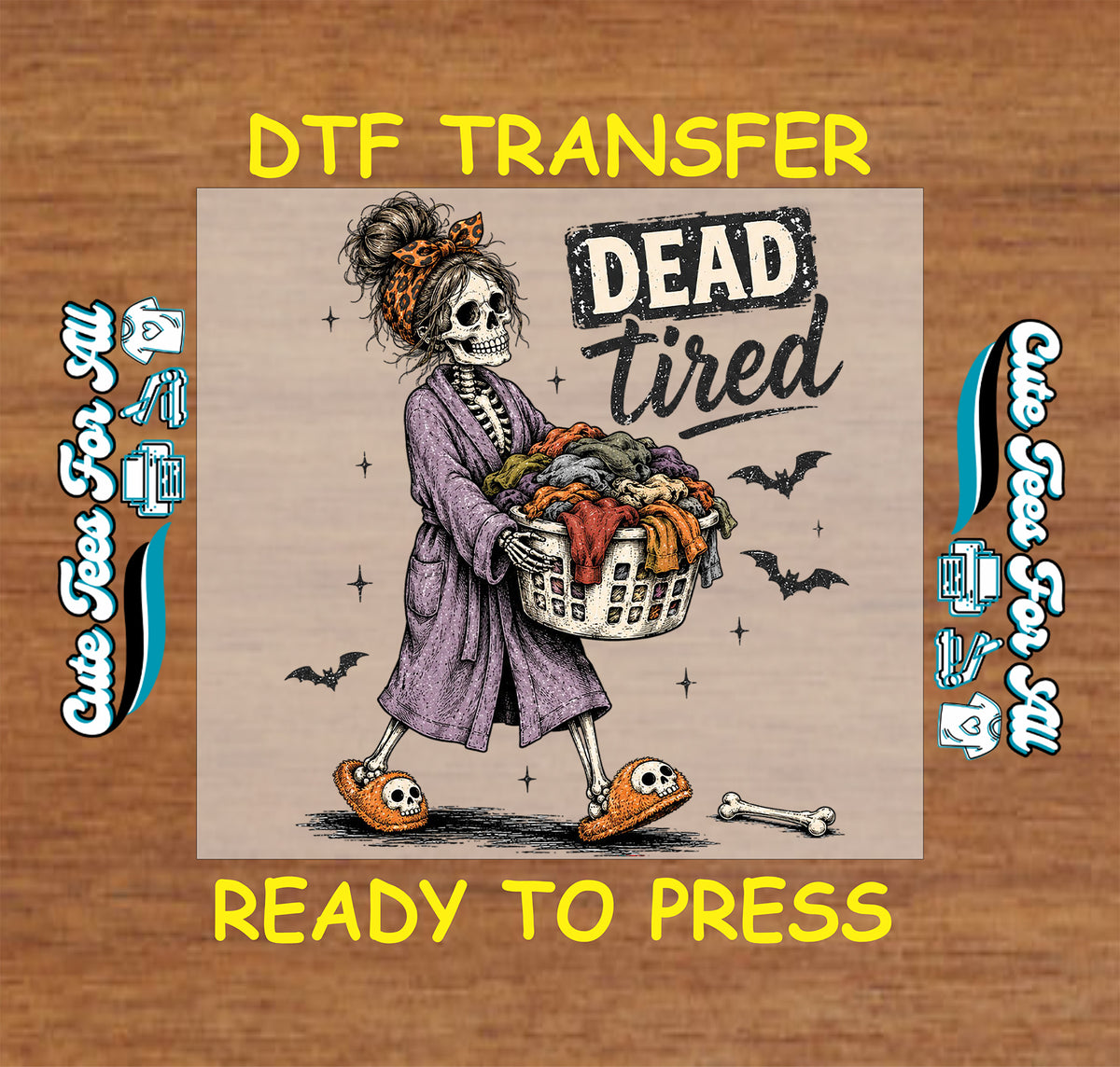 Dead Tired Halloween DTF transfer featuring a skeleton in a purple robe carrying a basket of laundry with bats, fuzzy slippers and spooky accents.