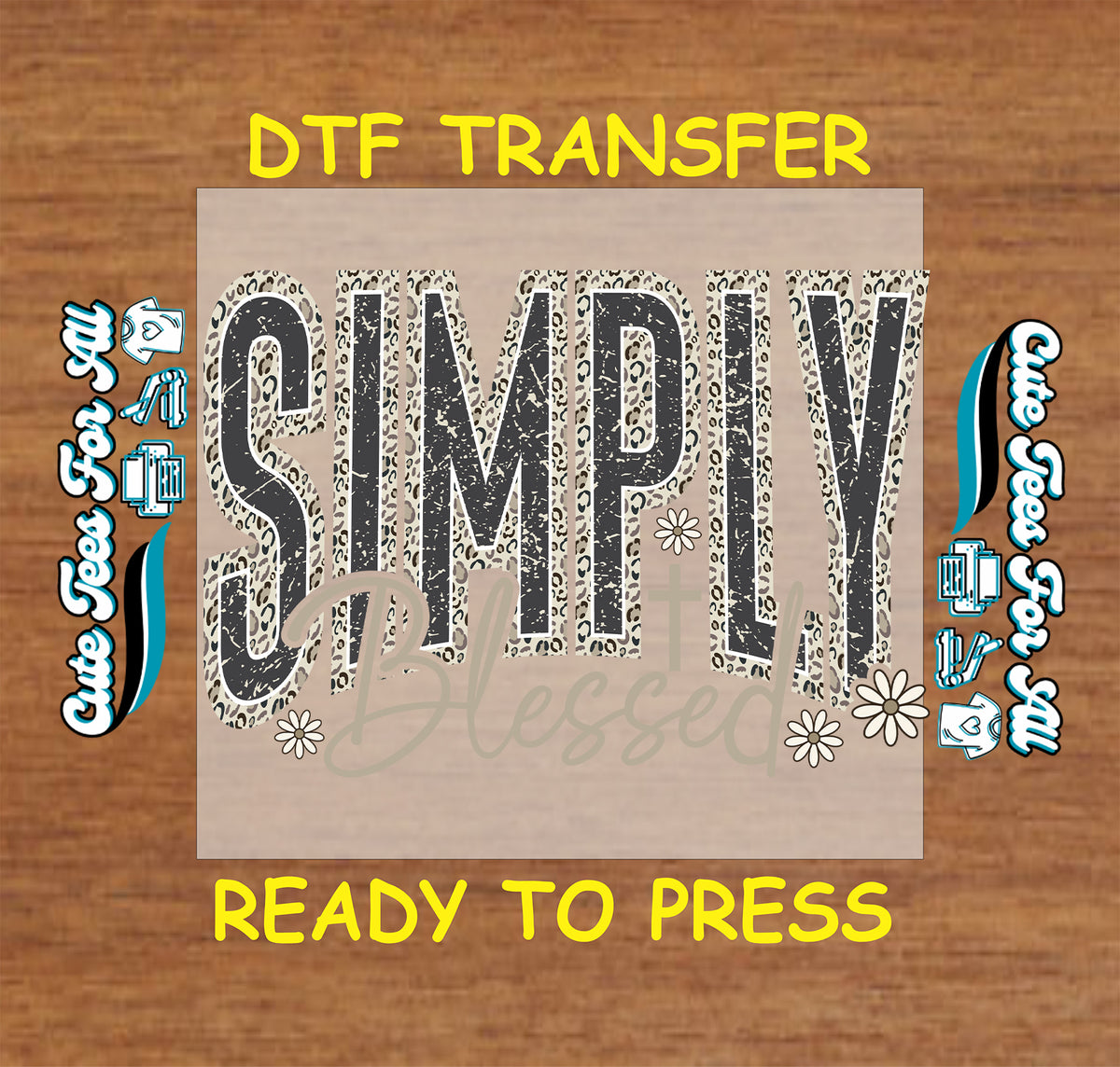 Simply Blessed Christian DTF transfer featuring bold leopard-print lettering, neutral script, cross detail and small white daisies.