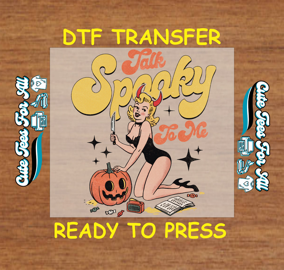 Talk Spooky to Me Halloween DTF transfer featuring a retro pinup-style witch with devil horns, jack-o’-lantern, stars, sparkles and groovy vintage lettering.
