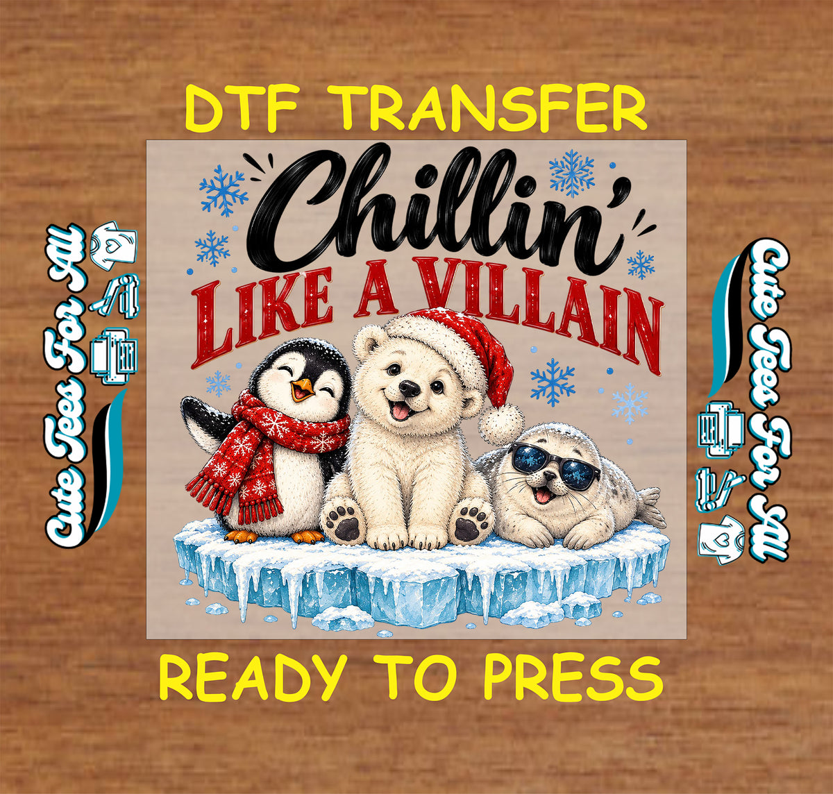 “Chillin’ Like a Villain” design with a scarf-wearing penguin, polar bear in a Santa hat, and seal in sunglasses on a snowy ice platform.