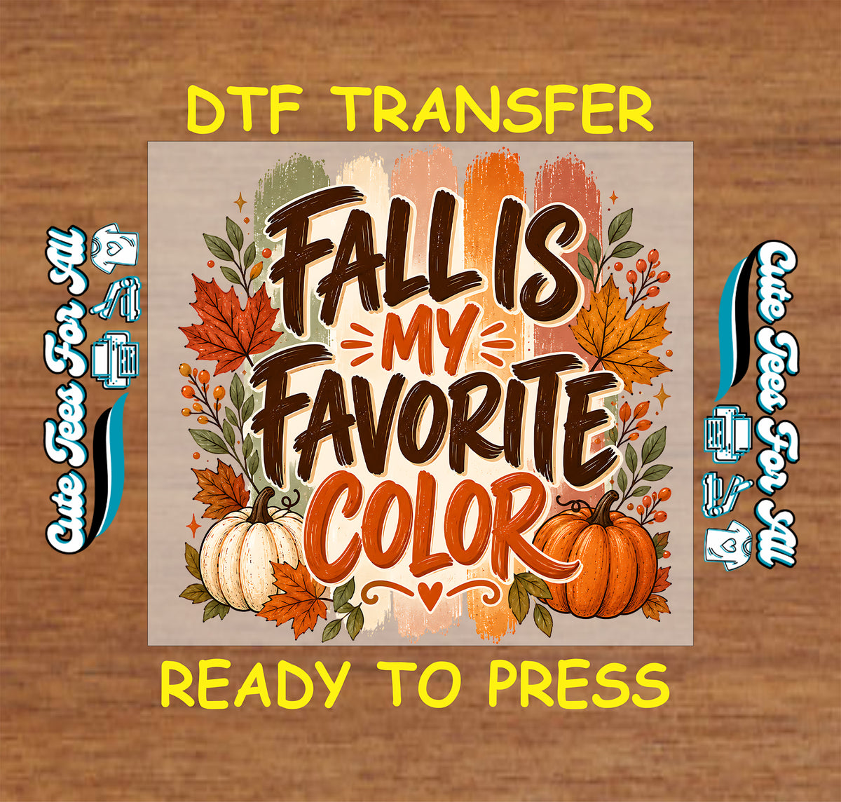 “Fall Is My Favorite Color” in brown and orange lettering over earthy brushstrokes, framed by maple leaves, berries, and orange and cream pumpkins.