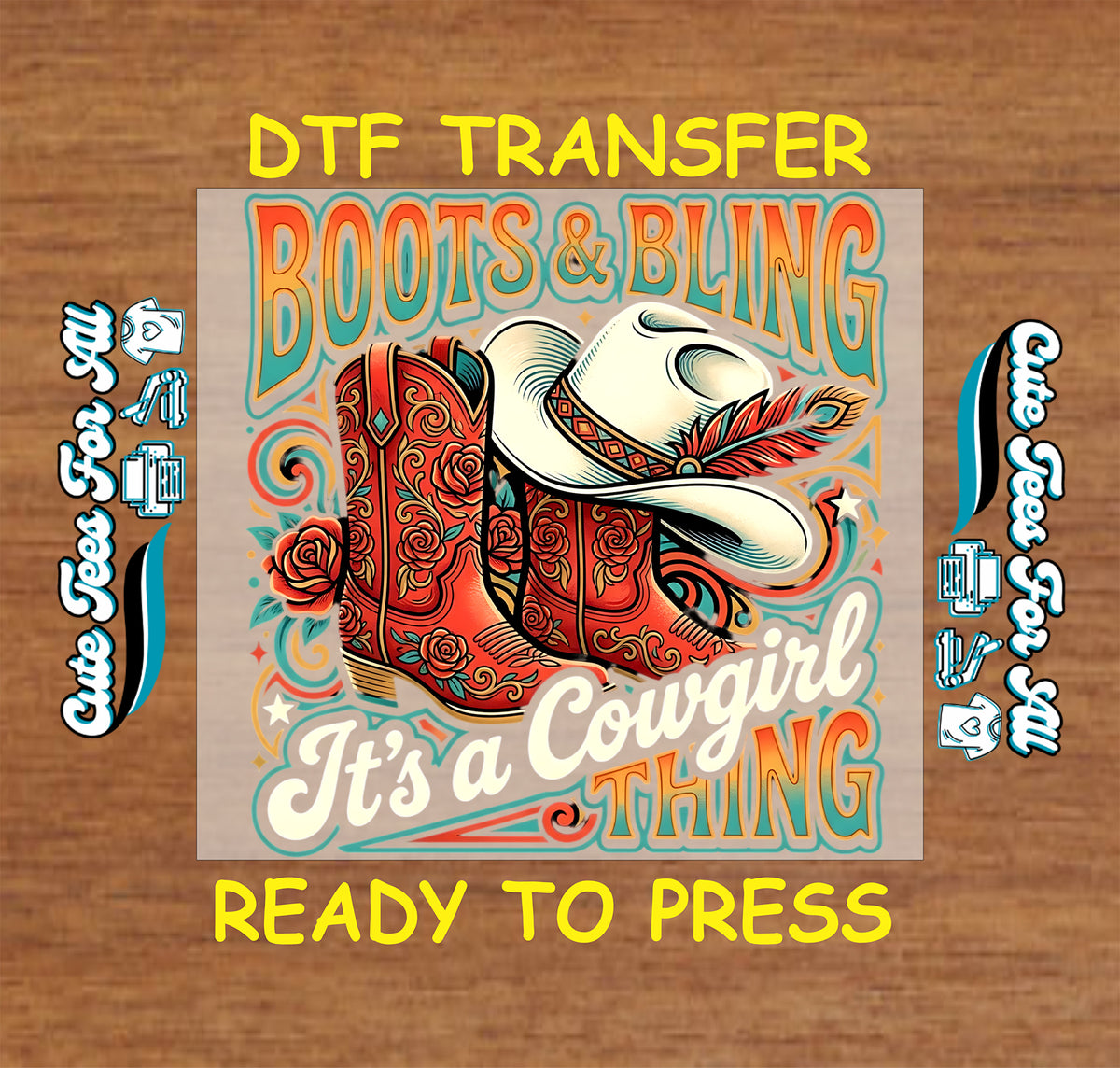 Boots & Bling, It’s a Cowgirl Thing lettering around red-orange floral cowboy boots, a cream cowboy hat, feathers, roses, and turquoise flourishes.
