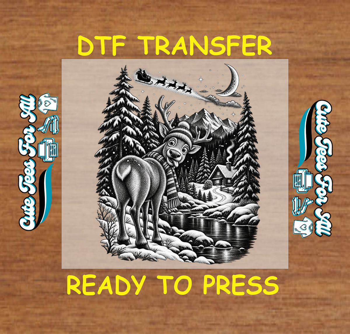 Funny reindeer DTF transfer with a knit hat and scarf, snowy pine trees, a stream, a cabin, mountains, and Santa’s sleigh under a crescent moon.