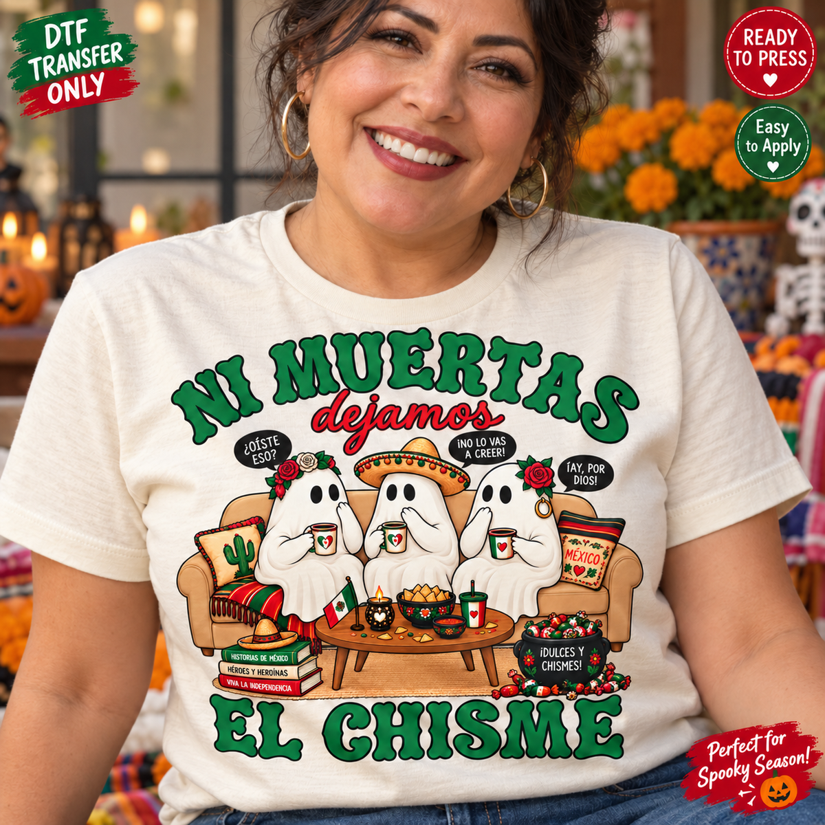 Funny Spanish Halloween Ni Muertas Dejamos el Chisme DTF Transfer mock up