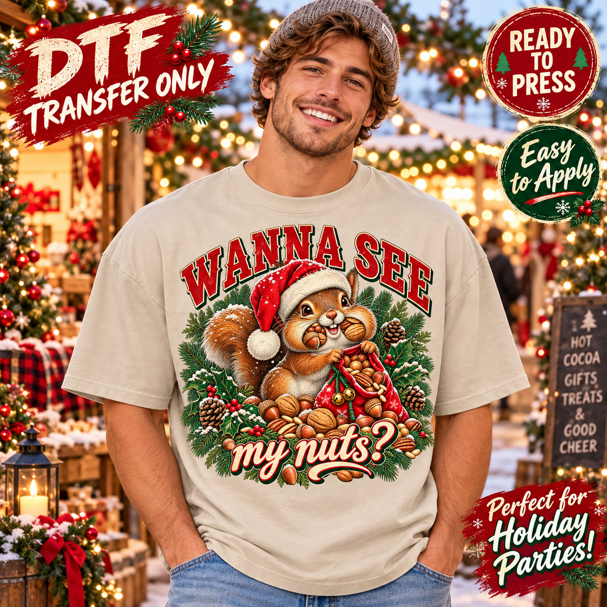 Wanna See My Nuts Funny Christmas Squirrel DTF Transfer 15490